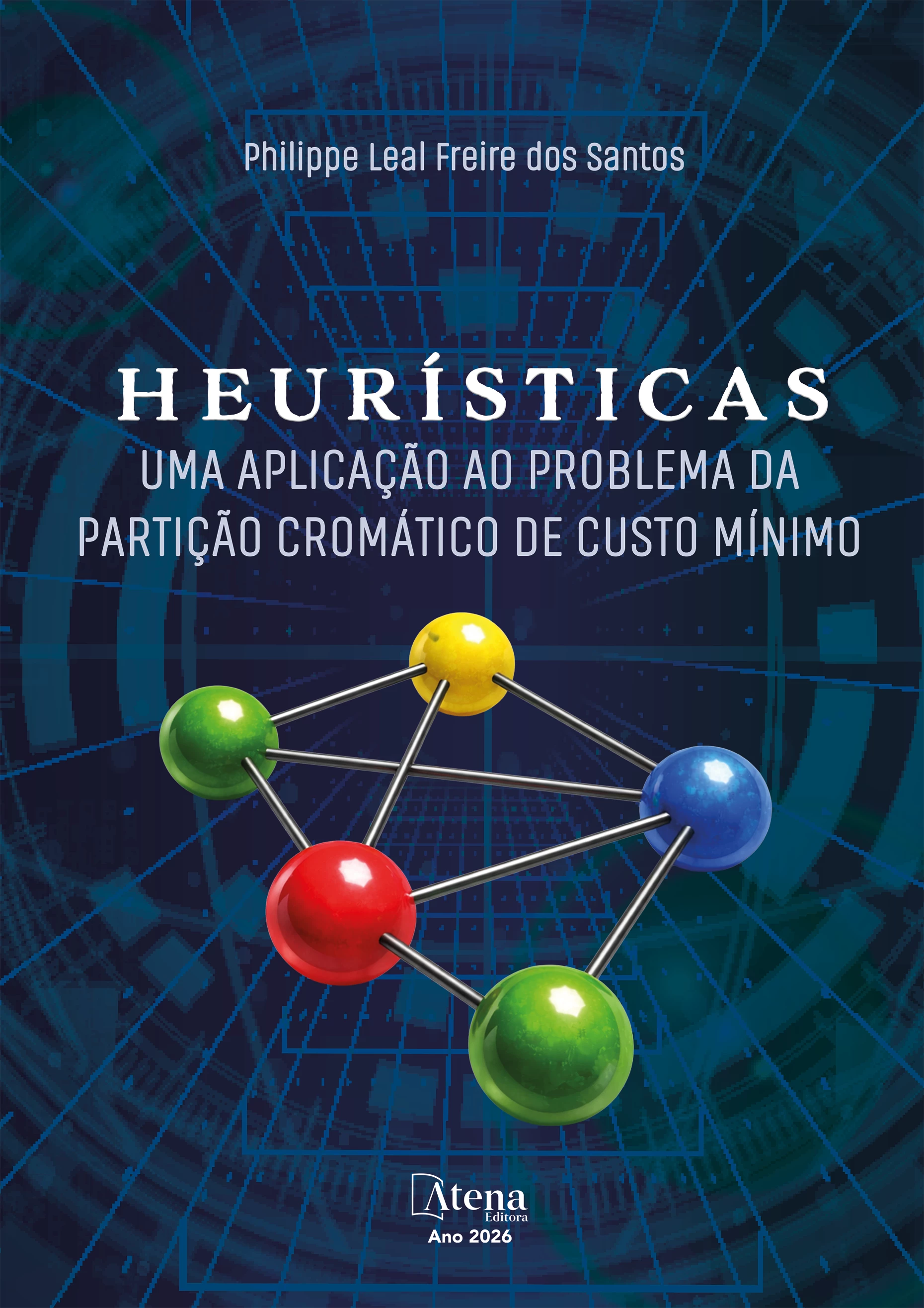 capa do ebook Heurísticas: uma aplicação ao problema da partição cromático de custo mínimo