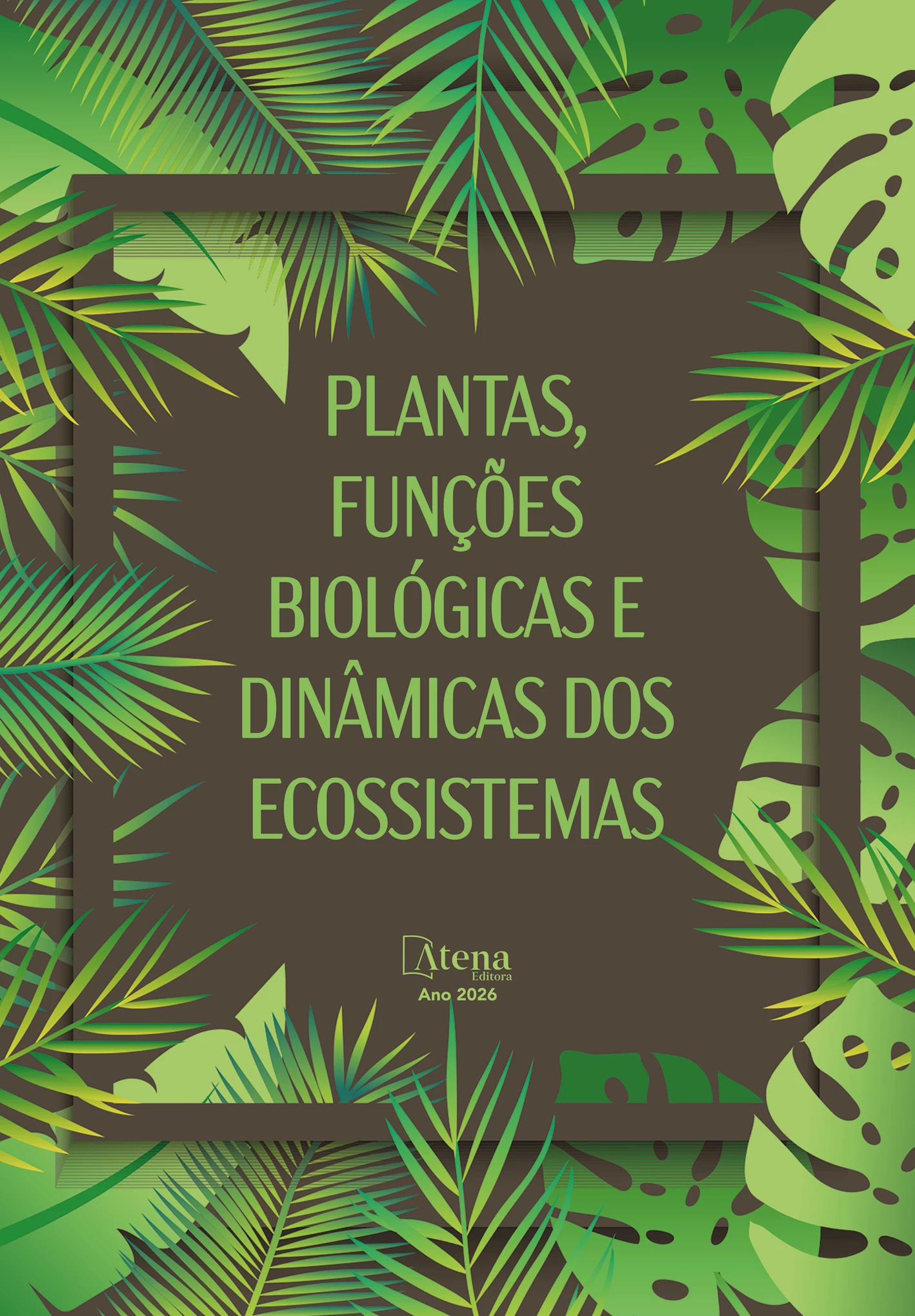 capa do ebook Plantas, funções biológicas e dinâmicas dos ecossistemas
