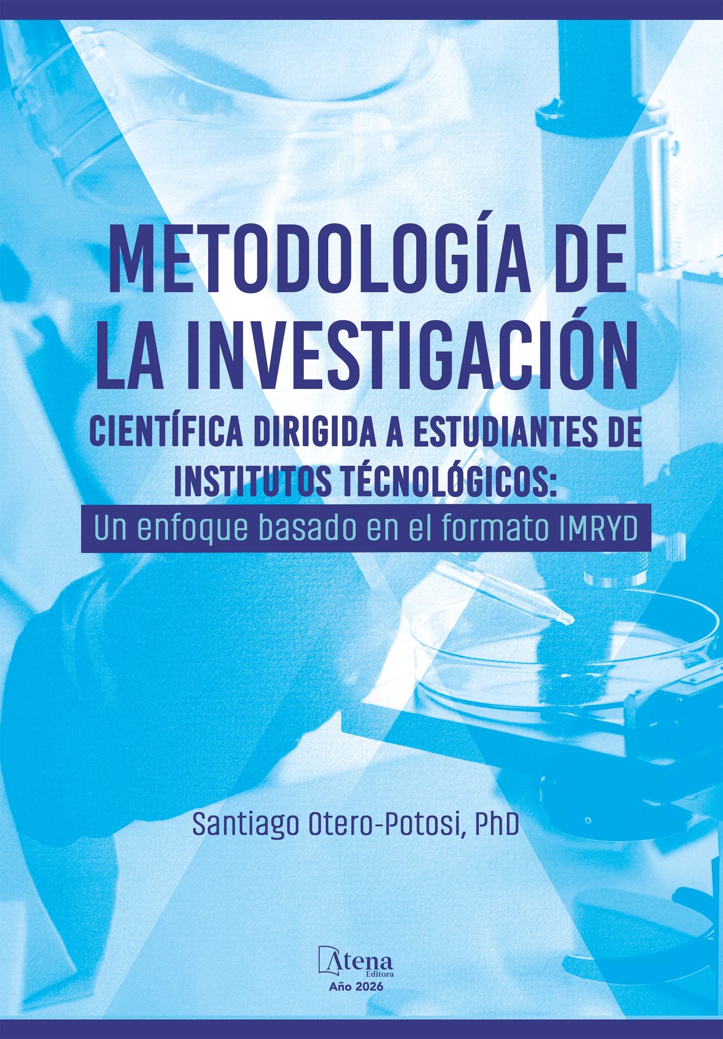capa do ebook Metodología de la investigación científica dirigida a estudiantes de Institutos Técnológicos: Un enfoque basado en el formato IMRYD