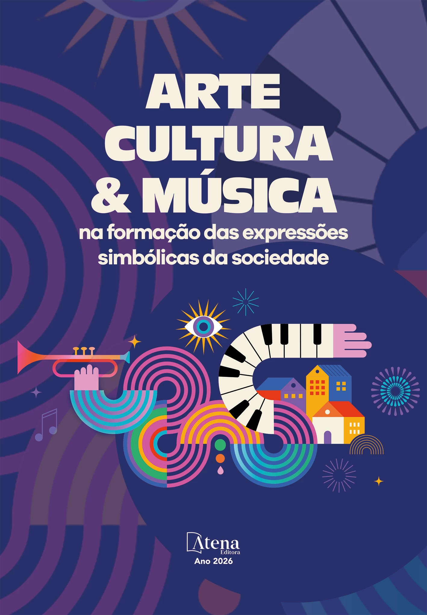 capa do ebook Arte, cultura e música na formação das expressões simbólicas da sociedade
