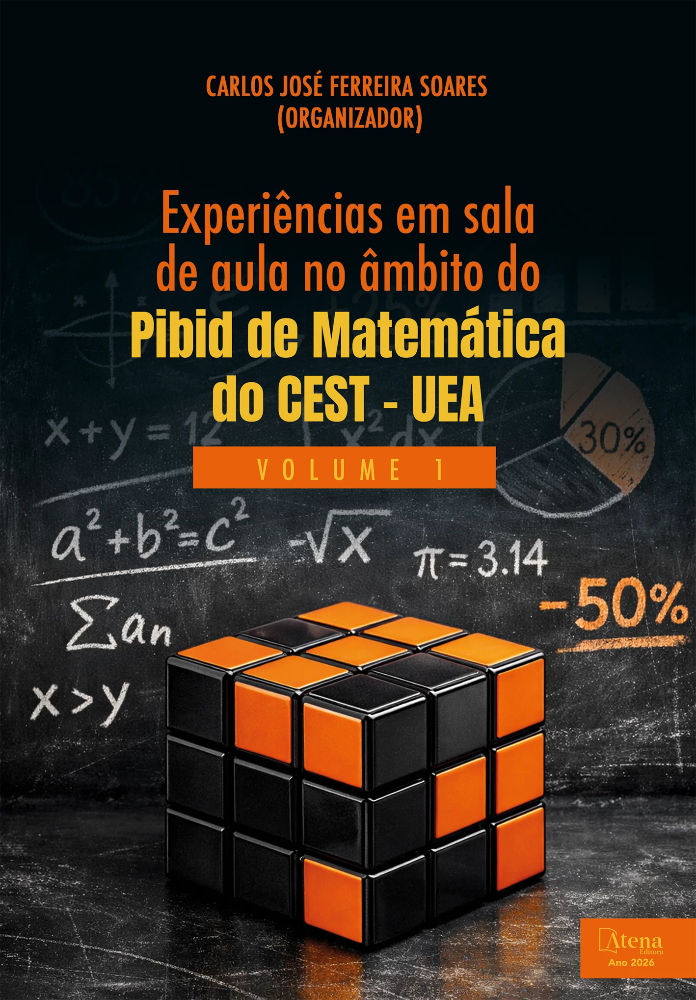 capa do ebook Experiências em sala de aula no âmbito do Pibid de Matemática do CEST – UEA: Volume 1