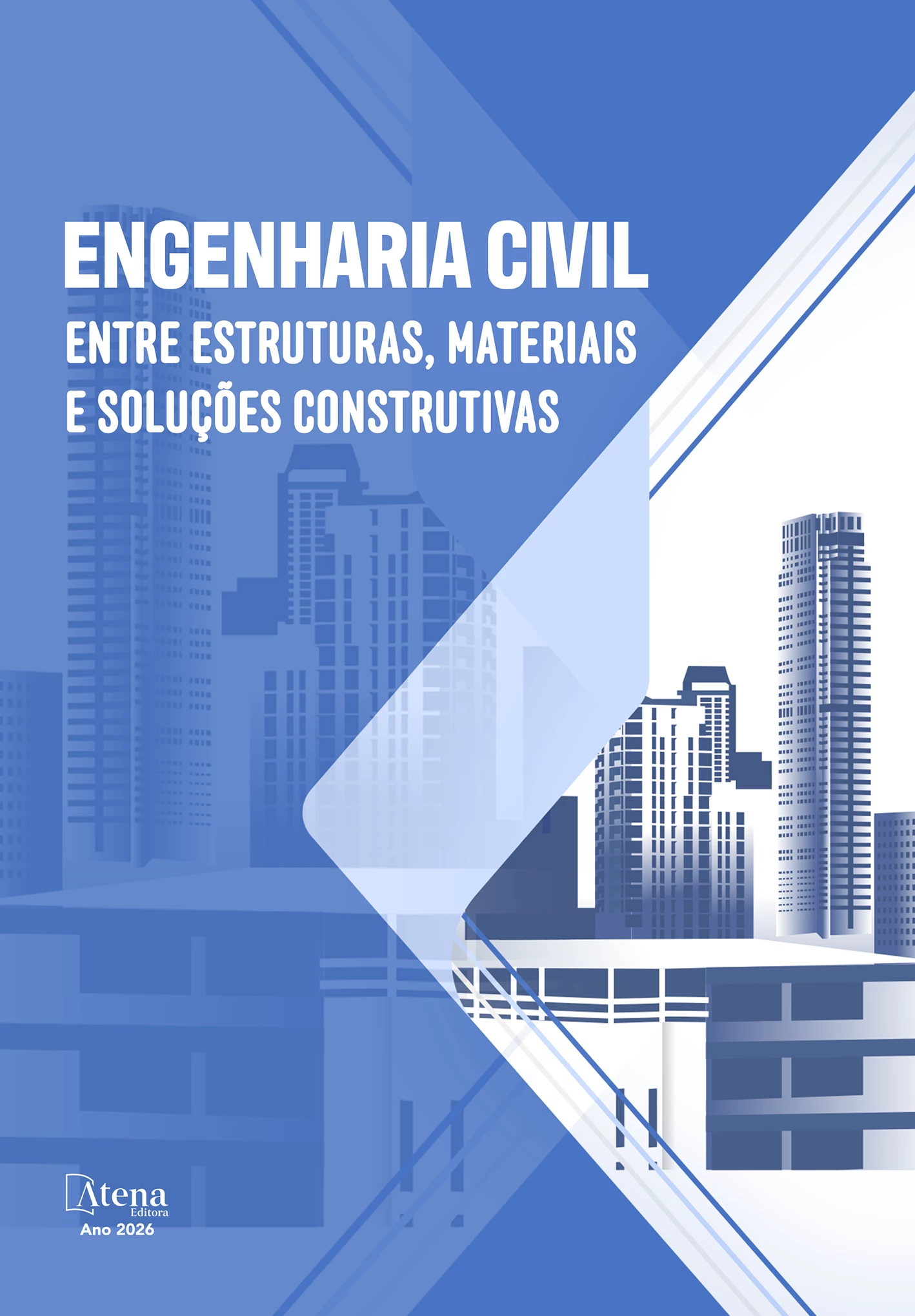capa do ebook Engenharia Civil entre estruturas, materiais e soluções construtivas
