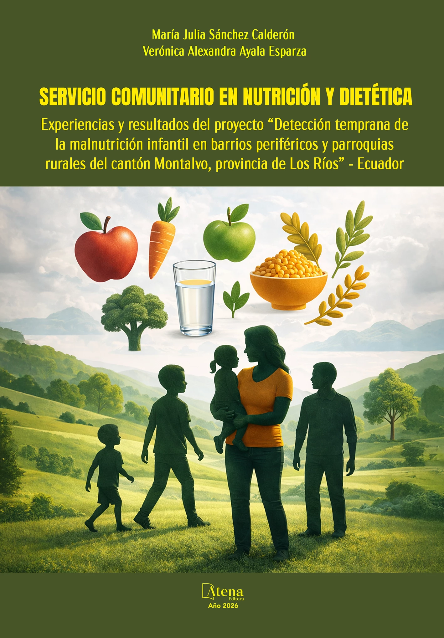 capa do ebook Servicio comunitario en nutrición y dietética: experiencias y resultados del proyecto “Detección temprana de la malnutrición infantil en barrios periféricos y parroquias rurales del cantón Montalvo, provincia de Los Ríos” - Ecuador