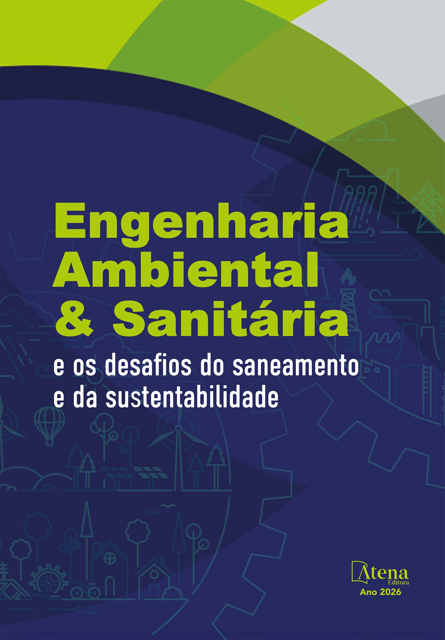 capa do ebook Engenharia Ambiental e Sanitária e os desafios do saneamento e da sustentabilidade