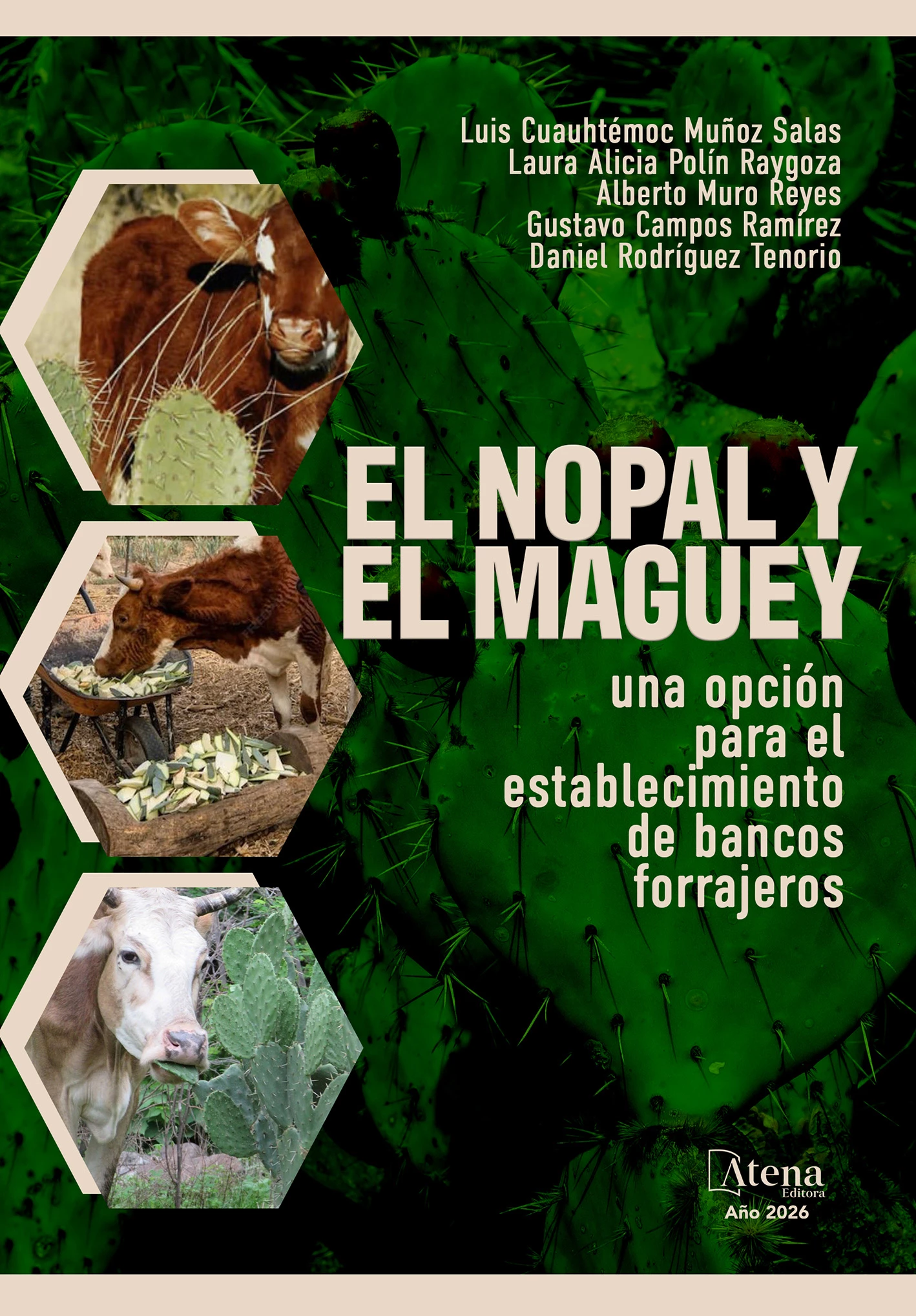 capa do ebook El nopal y el maguey: una opción para el establecimiento de bancos forrajeros