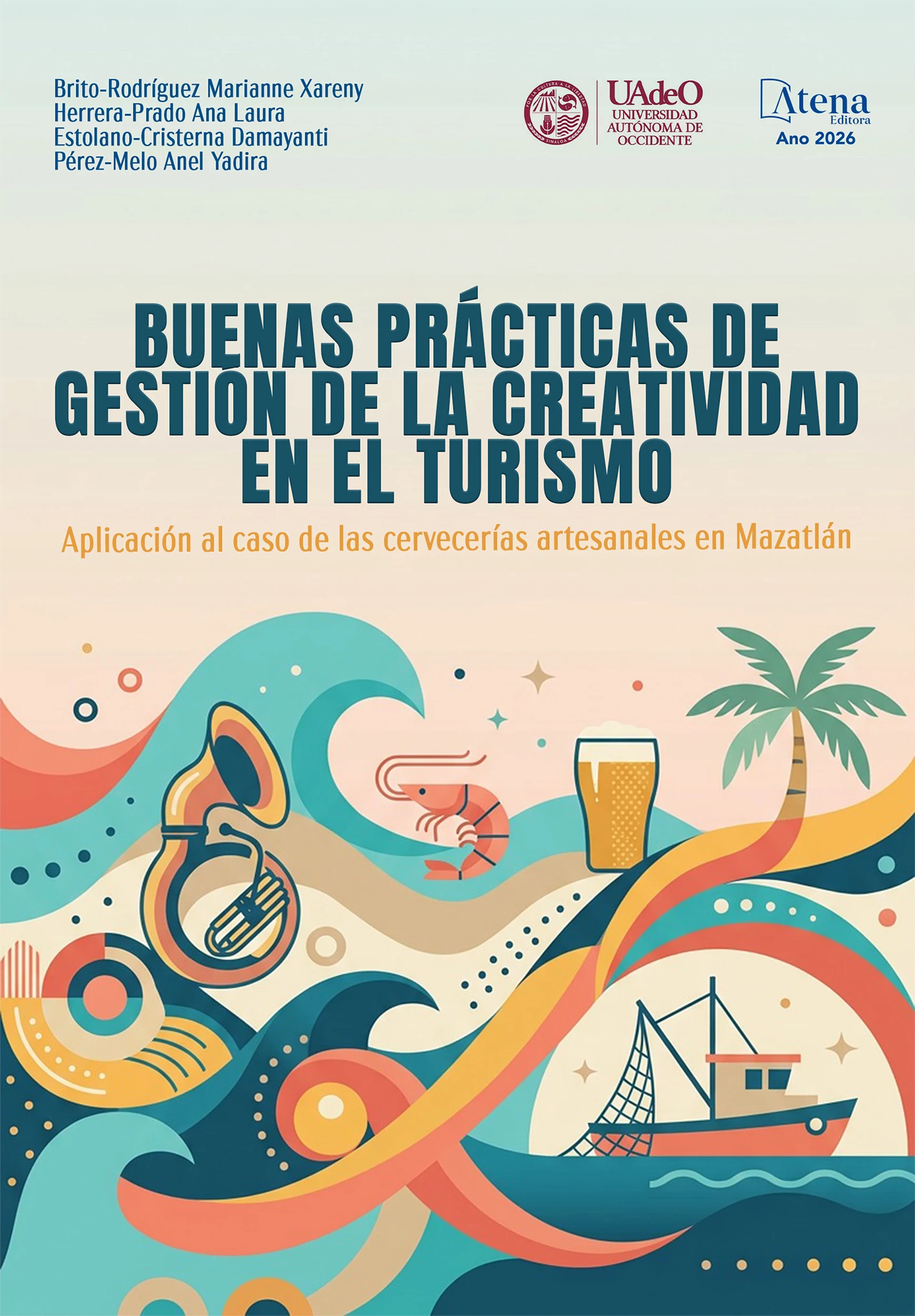 capa do ebook Buenas prácticas de gestión de la creatividad en el turismo: aplicación al caso de las cervecerías artesanales en Mazatlán