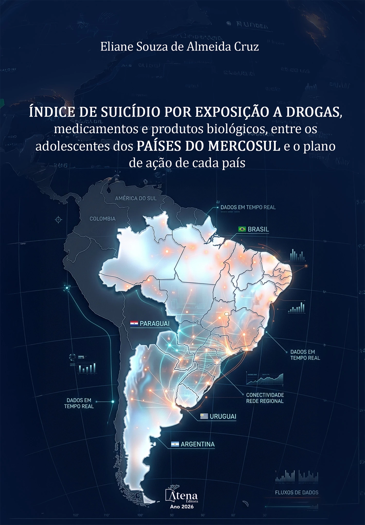 capa do ebook Índice de suicídio por exposição a drogas, medicamentos e produtos biológicos, entre os adolescentes dos países do Mercosul e o plano de ação de cada país