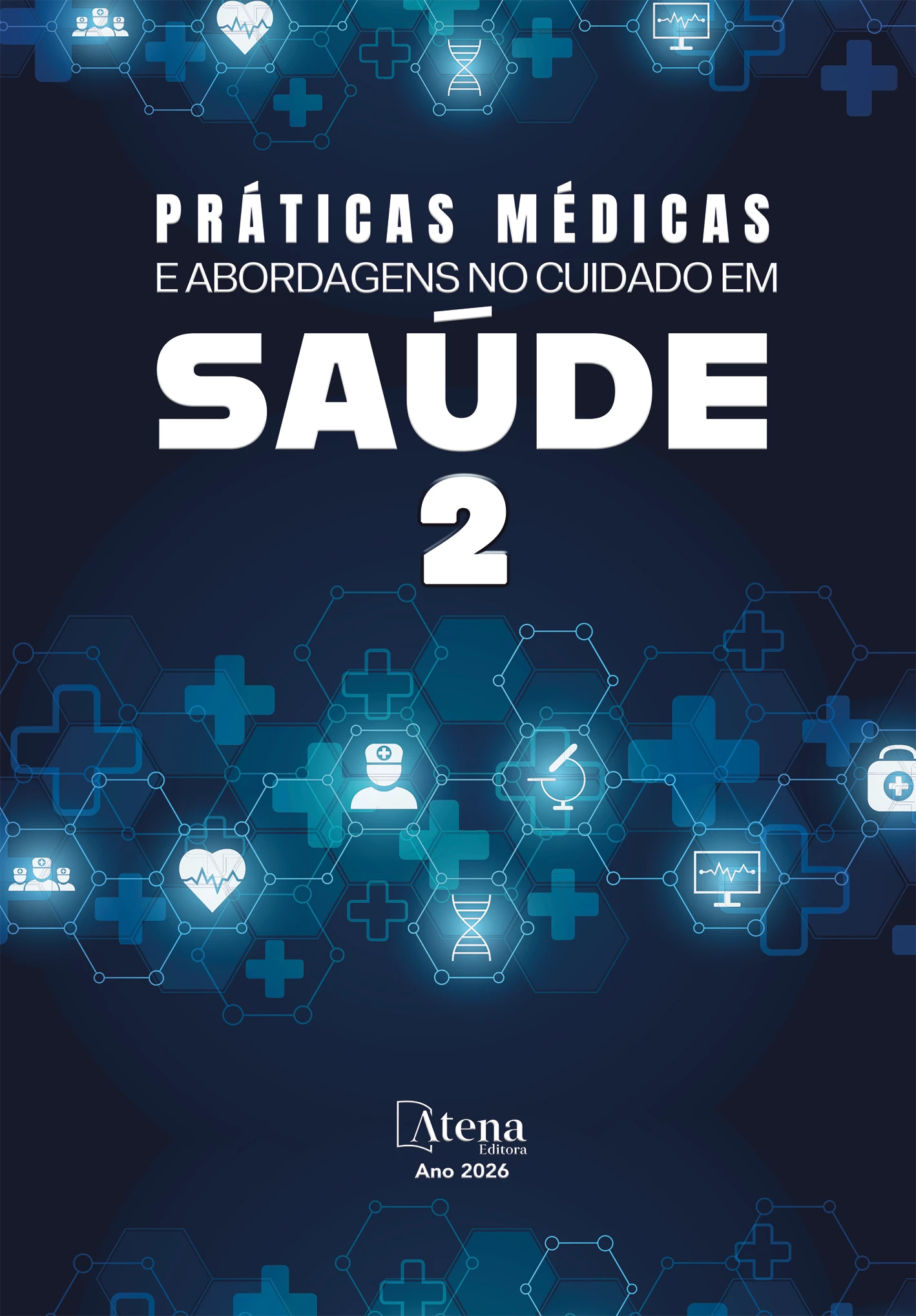 capa do ebook Práticas médicas e abordagens no cuidado em saúde 2