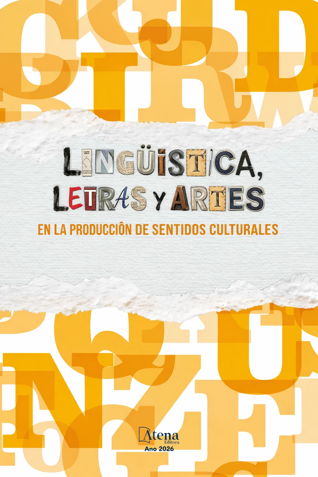 capa do ebook Lingüística, letras y artes en la producción de sentidos culturales