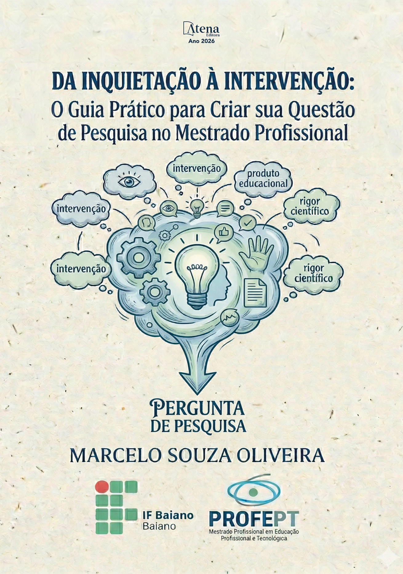 capa do ebook Da inquietação à intervenção: o guia prático para criar sua questão de pesquisa no mestrado profissional