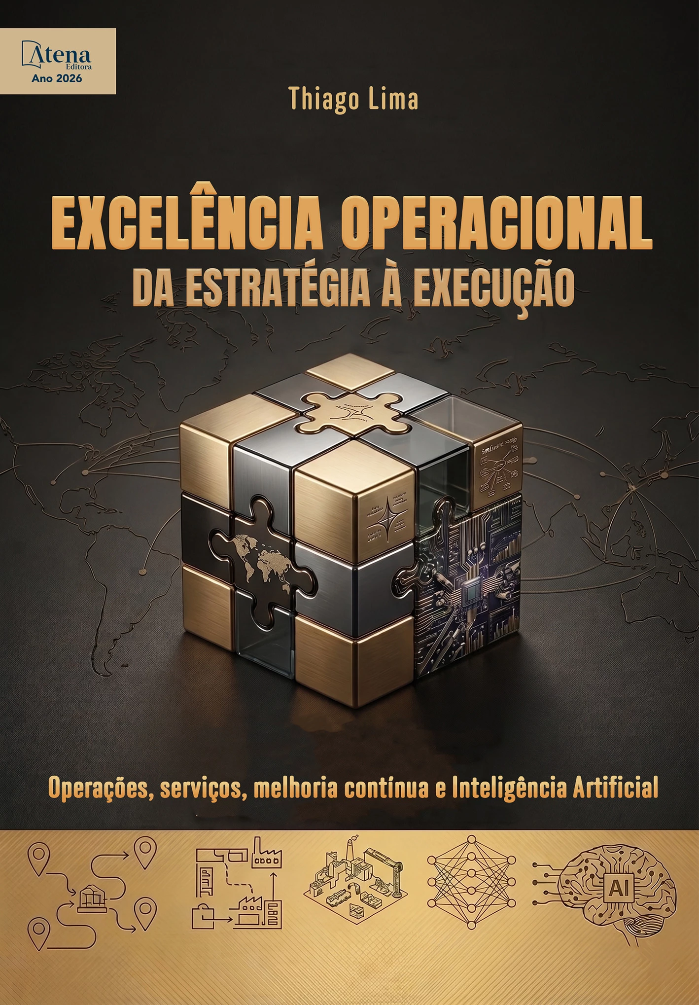 capa do ebook Excelência operacional: da estratégia à execução - Operações, serviços, melhoria contínua e inteligência artificial