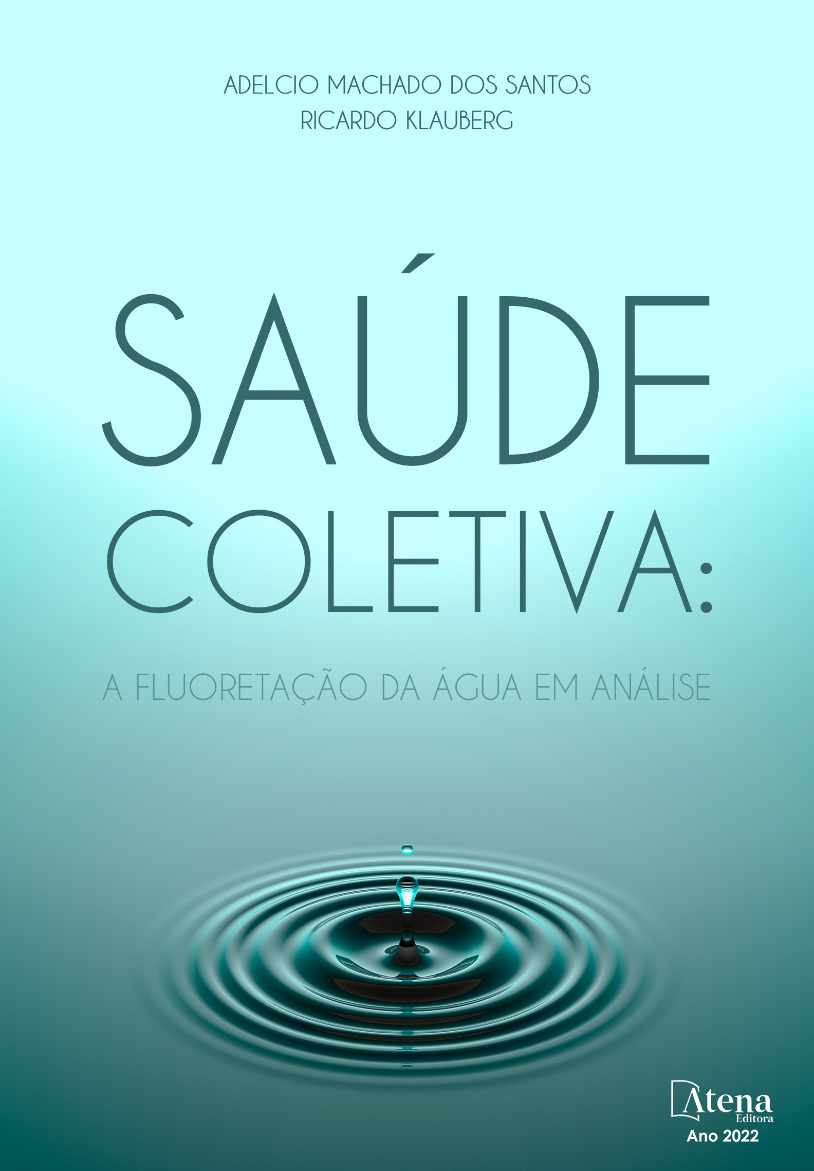Saúde coletiva: A fluoretação da água em análise