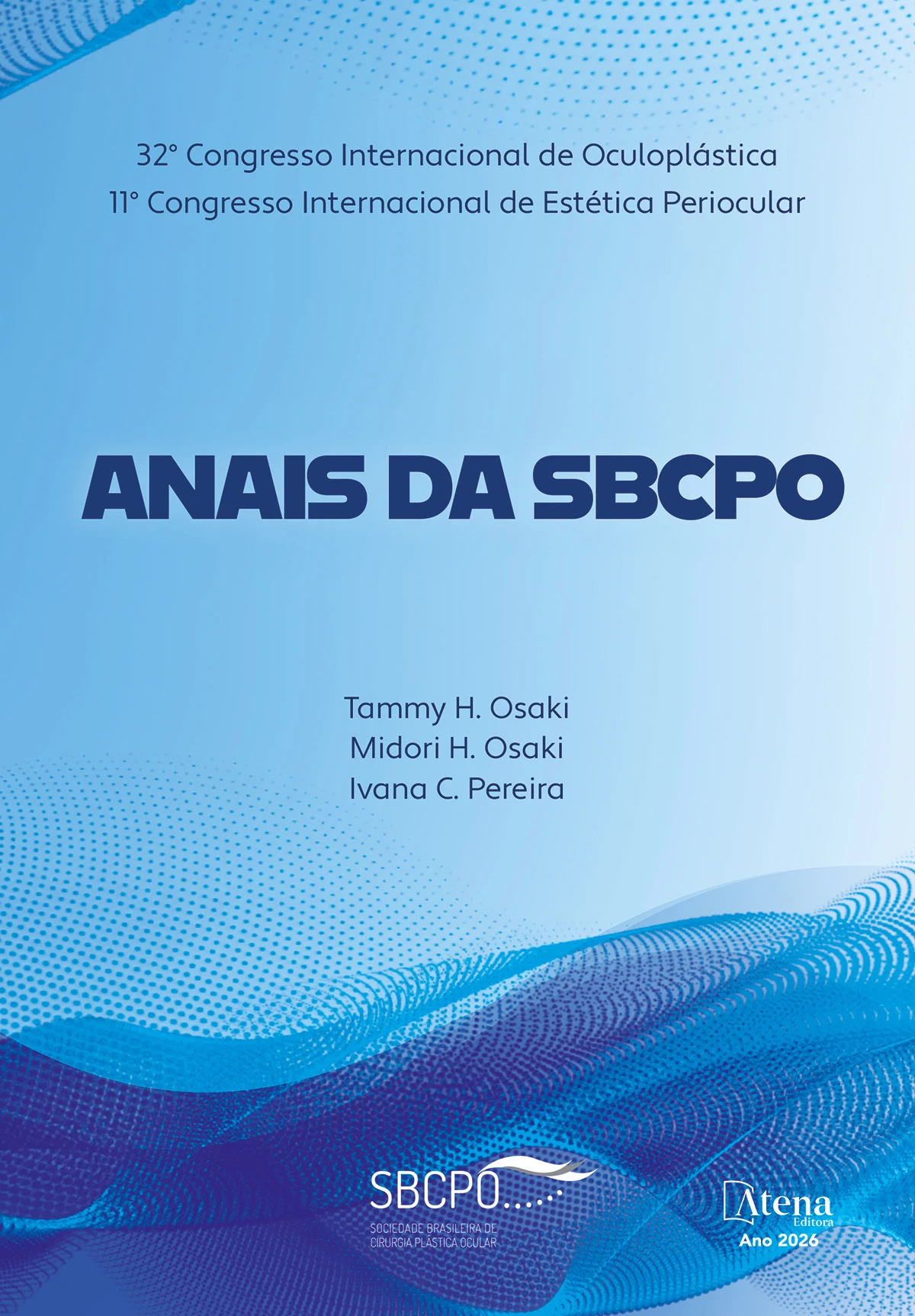 capa do ebook Anais da SBCPO - 32º Congresso Internacional de Oculoplástica e 11º Congresso Internacional de Estética Periocular
