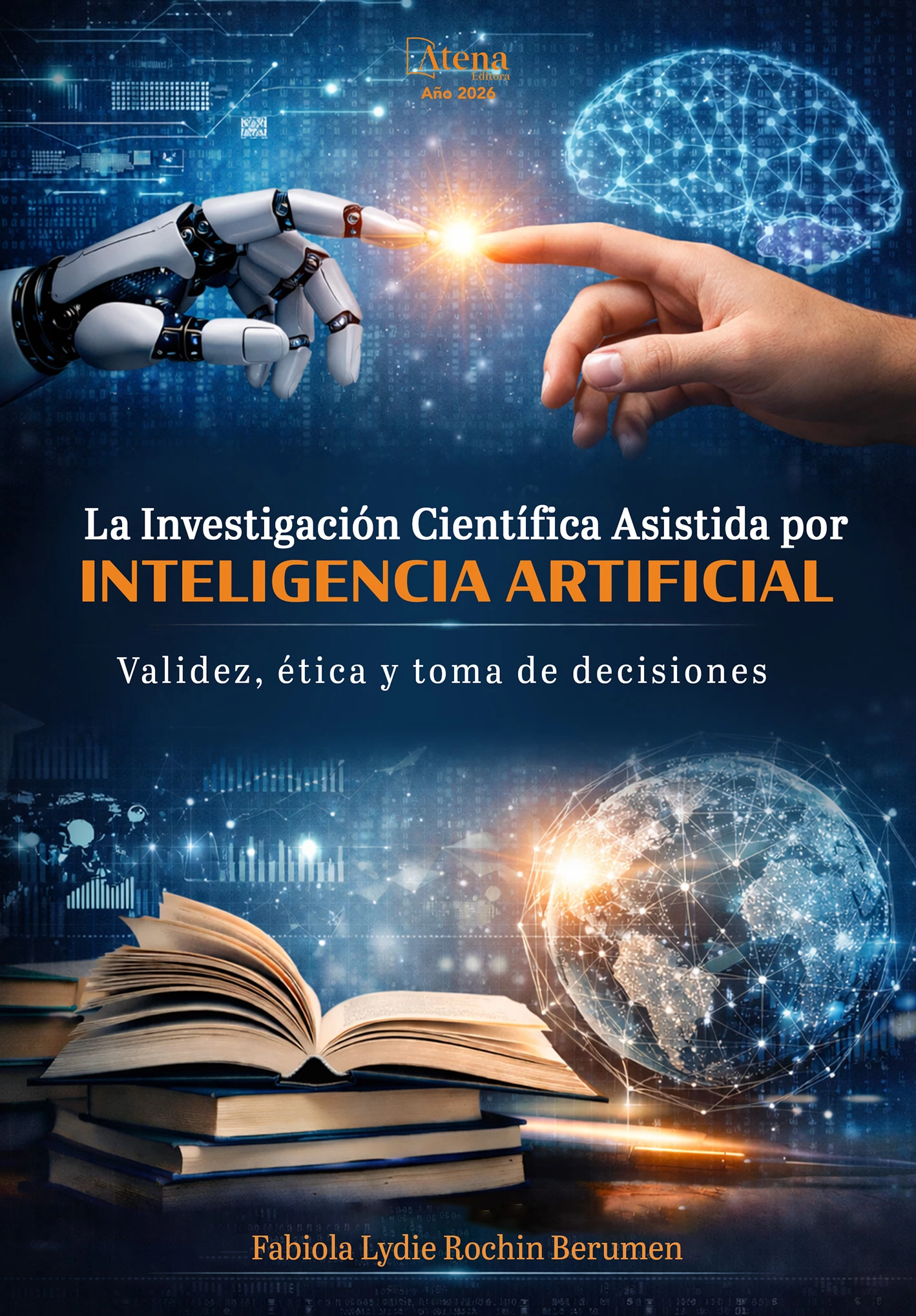 capa do ebook La investigación científica asistida por inteligencia artificial: validez, ética y toma de decisiones