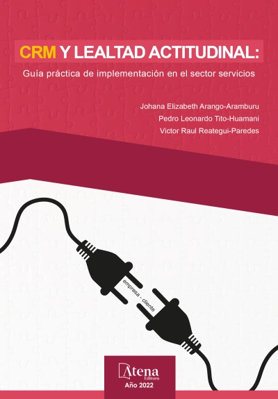 Gestión de Relaciones con Clientes (CRM) y lealtad actitudinal: Guía práctica de implementación en el sector servicios