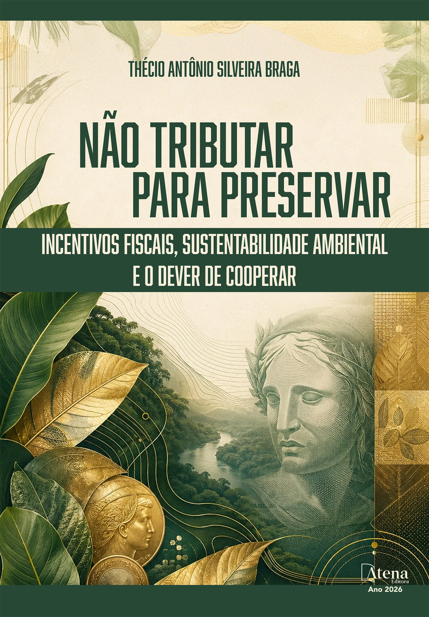 capa do ebook Não tributar para preservar: incentivos fiscais, sustentabilidade ambiental e o dever de cooperar
