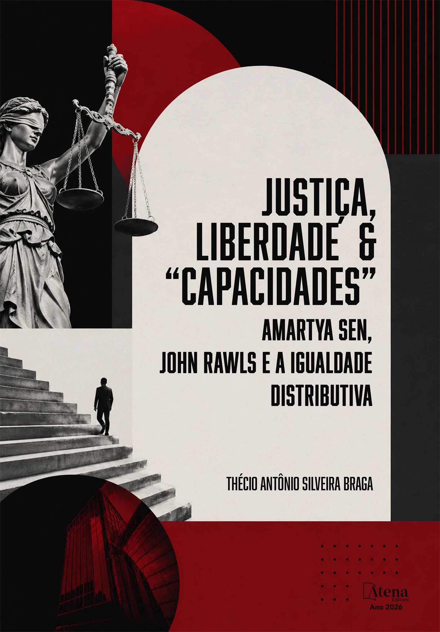 capa do ebook Justiça, liberdade e “capacidades”: Amartya Sen, John Rawls e a igualdade distributiva