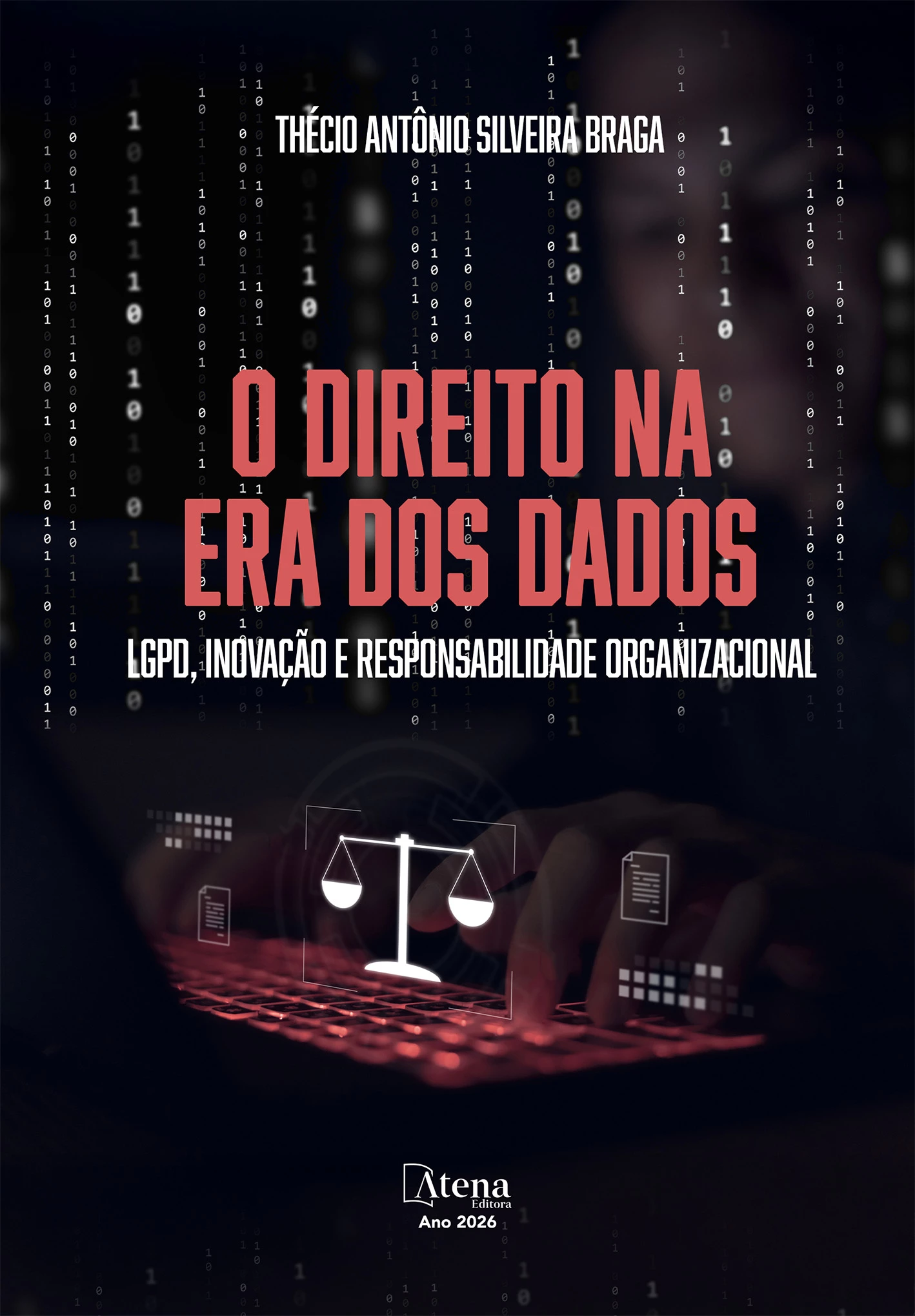 capa do ebook O DIREITO NA ERA DOS DADOS: LGPD, inovação e responsabilidade organizacional