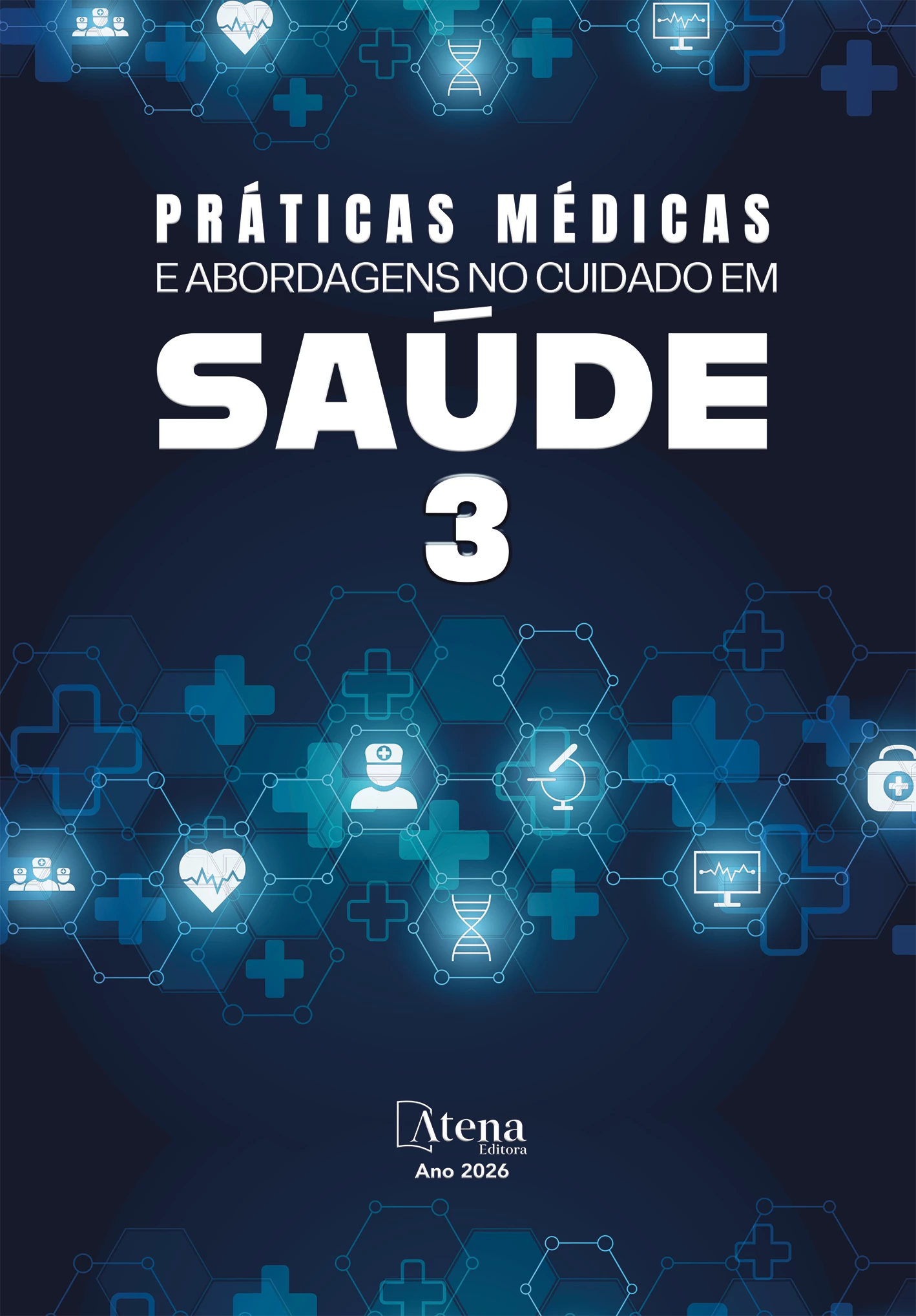 capa do ebook Práticas médicas e abordagens no cuidado em saúde 3