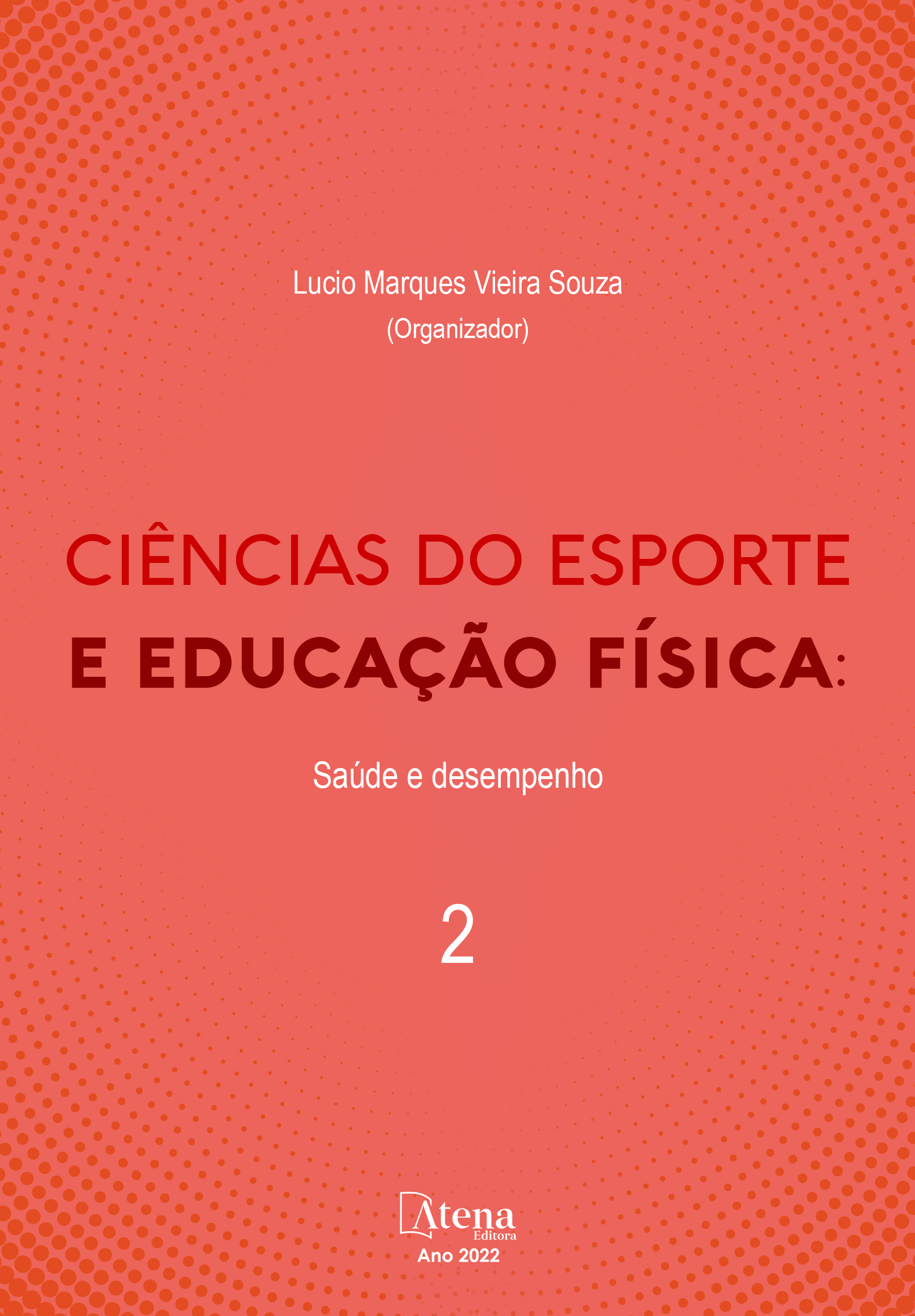 Ciências do esporte e educação física: Saúde e desempenho 2