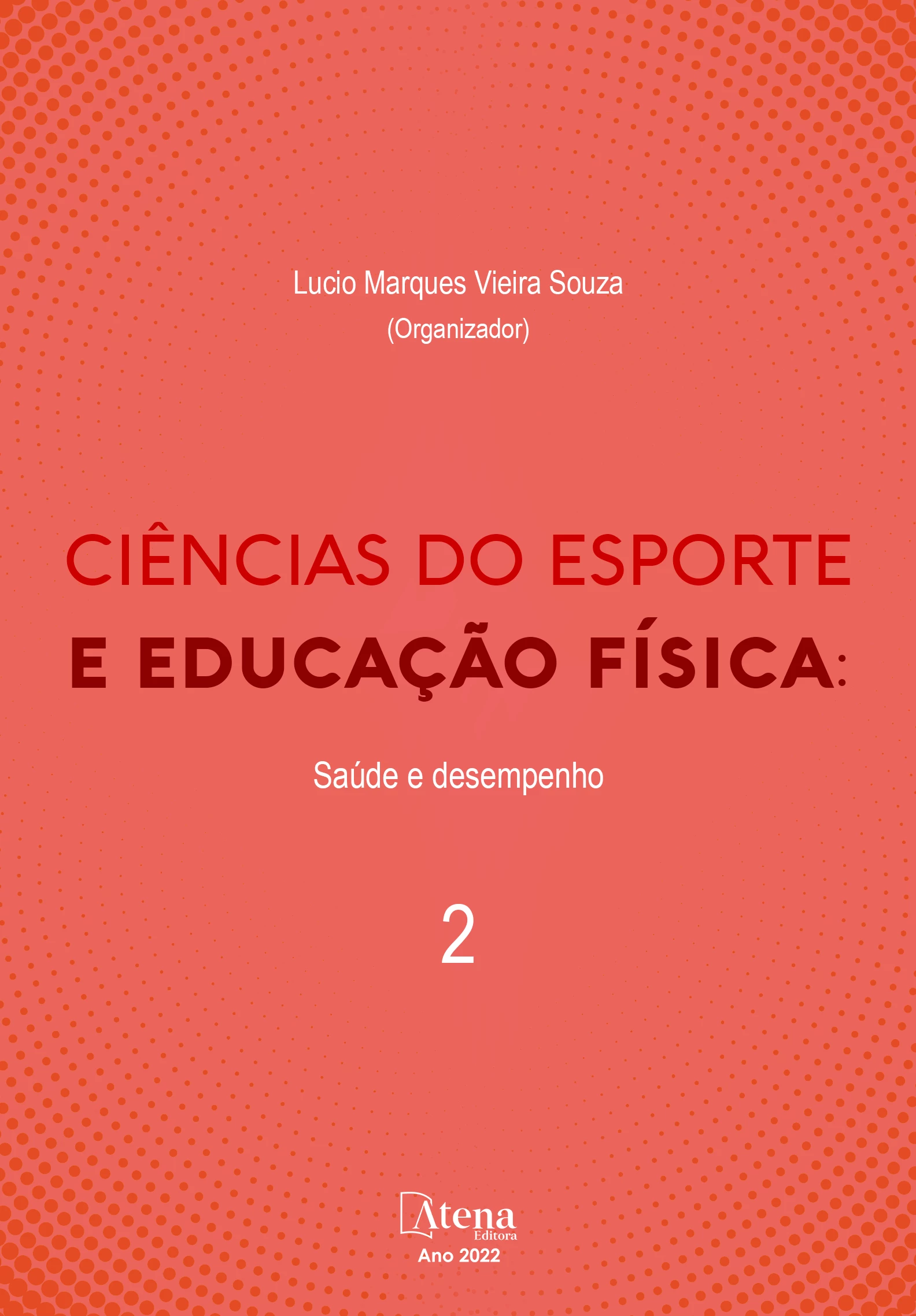 capa do ebook Ciências do esporte e educação física: Saúde e desempenho 2