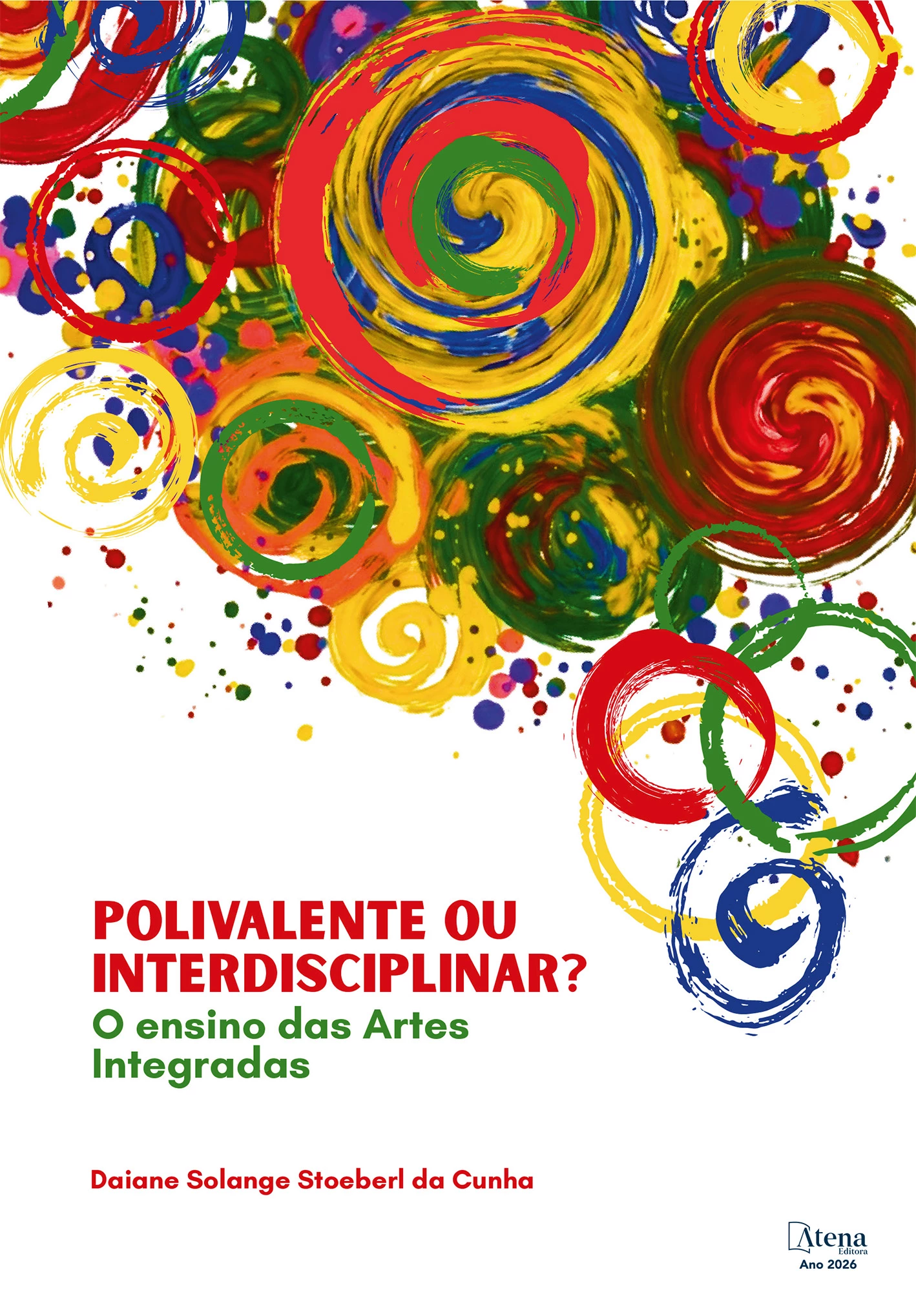 capa do ebook Polivalente ou interdisciplinar? Os desafios do ensino das artes integradas