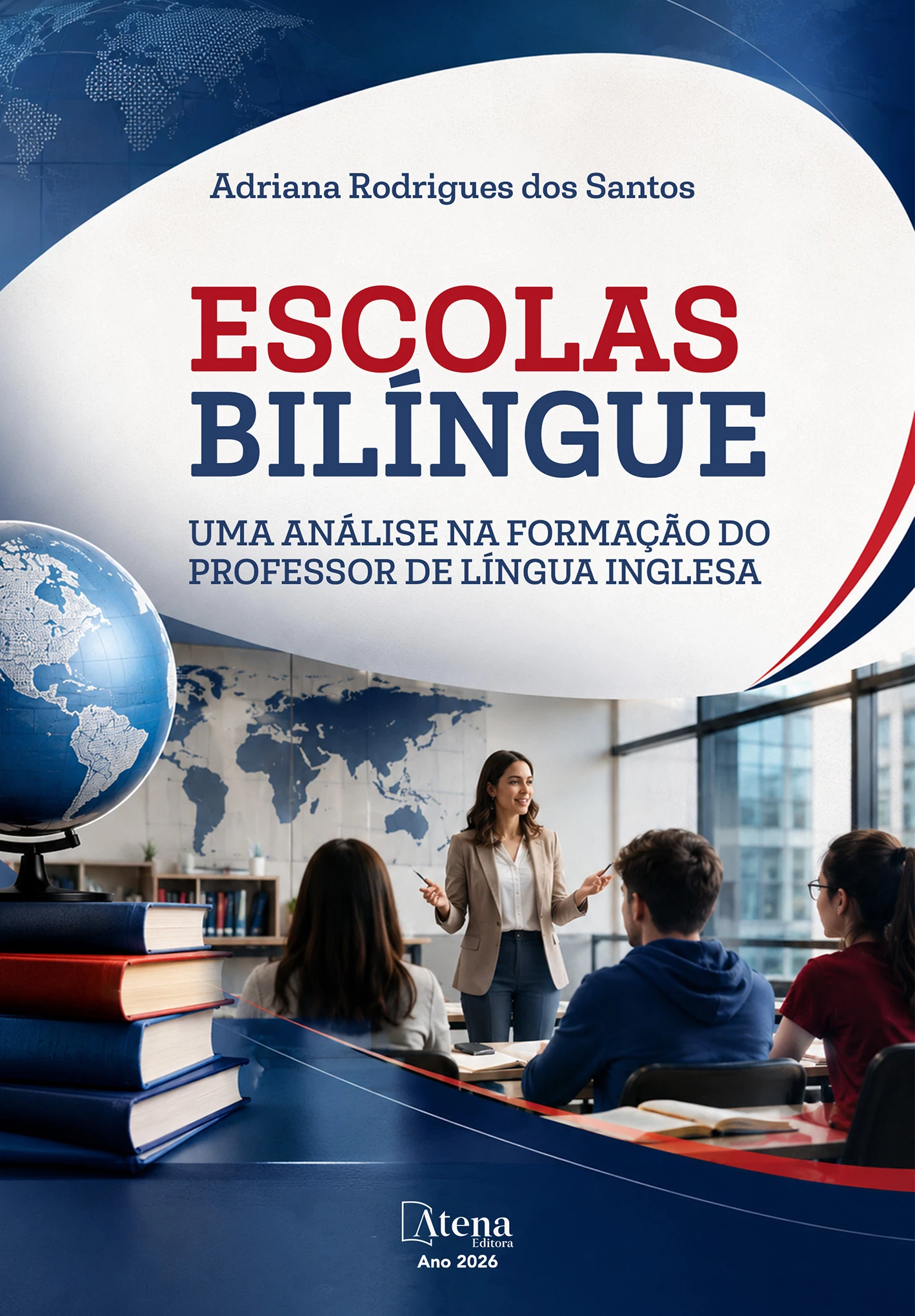 capa do ebook Escolas bilíngues: uma análise na formação do professor de língua inglesa