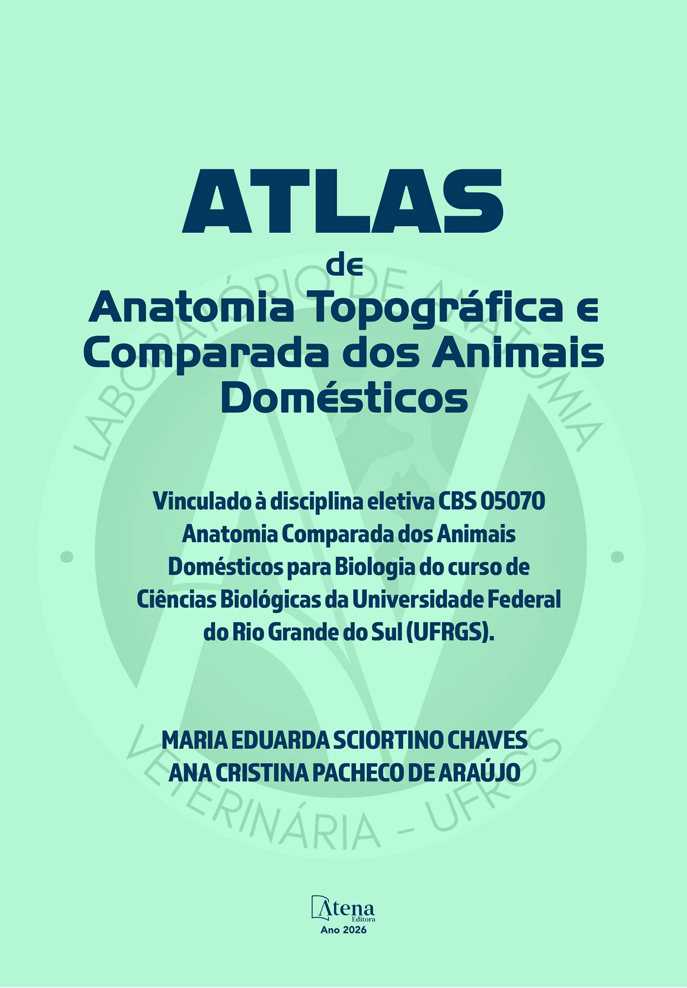 capa do ebook Atlas de Anatomia Comparada dos Animais Domésticos: vinculado à disciplina eletiva CBS 05070 Anatomia Comparada dos Animais Domésticos para Biologia do curso de Ciências Biológicas da Universidade Federal do Rio Grande do Sul (UFRGS)