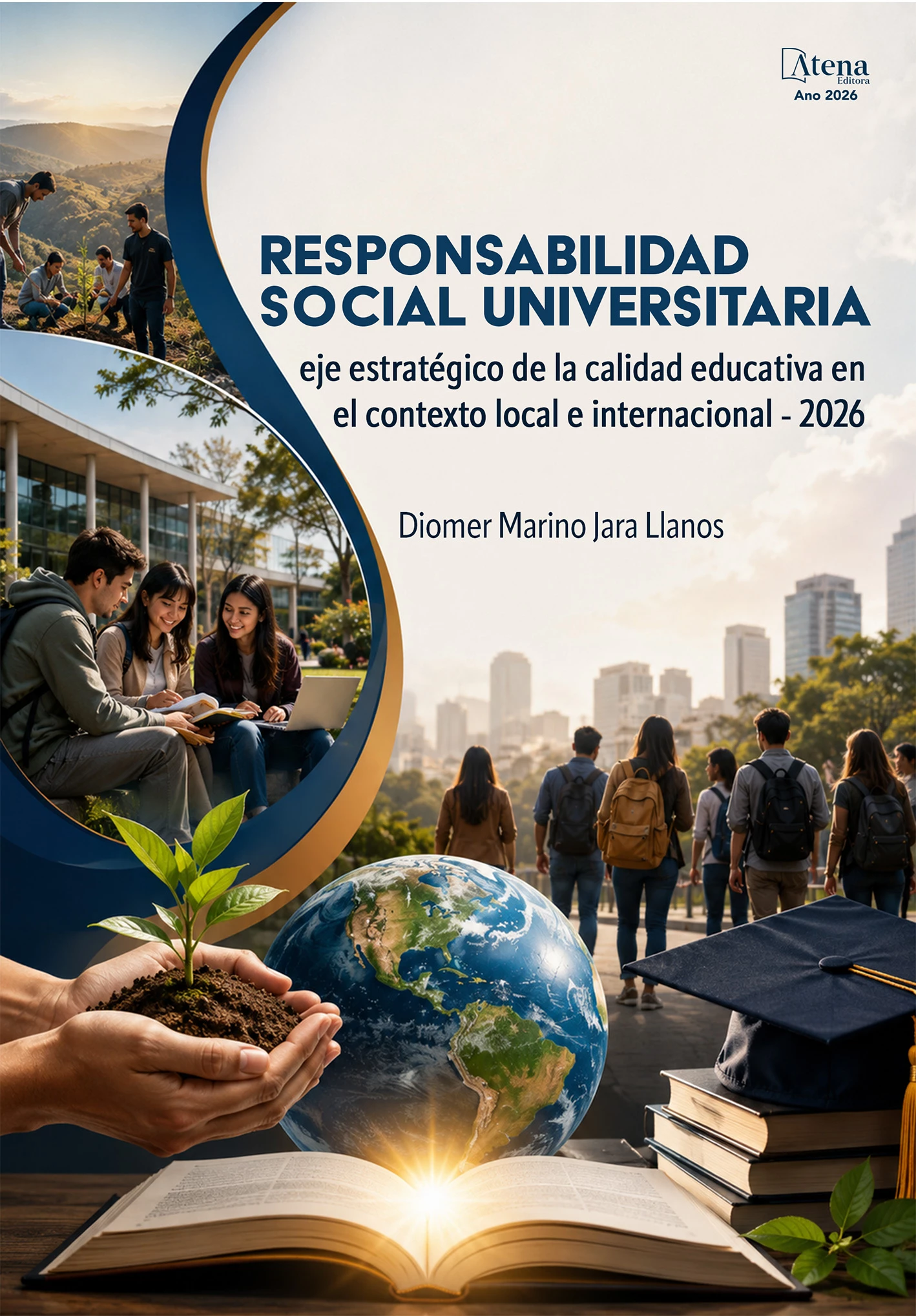 capa do ebook Responsabilidad social universitaria: eje estratégico de la calidad educativa en el contexto local e internacional – 2026