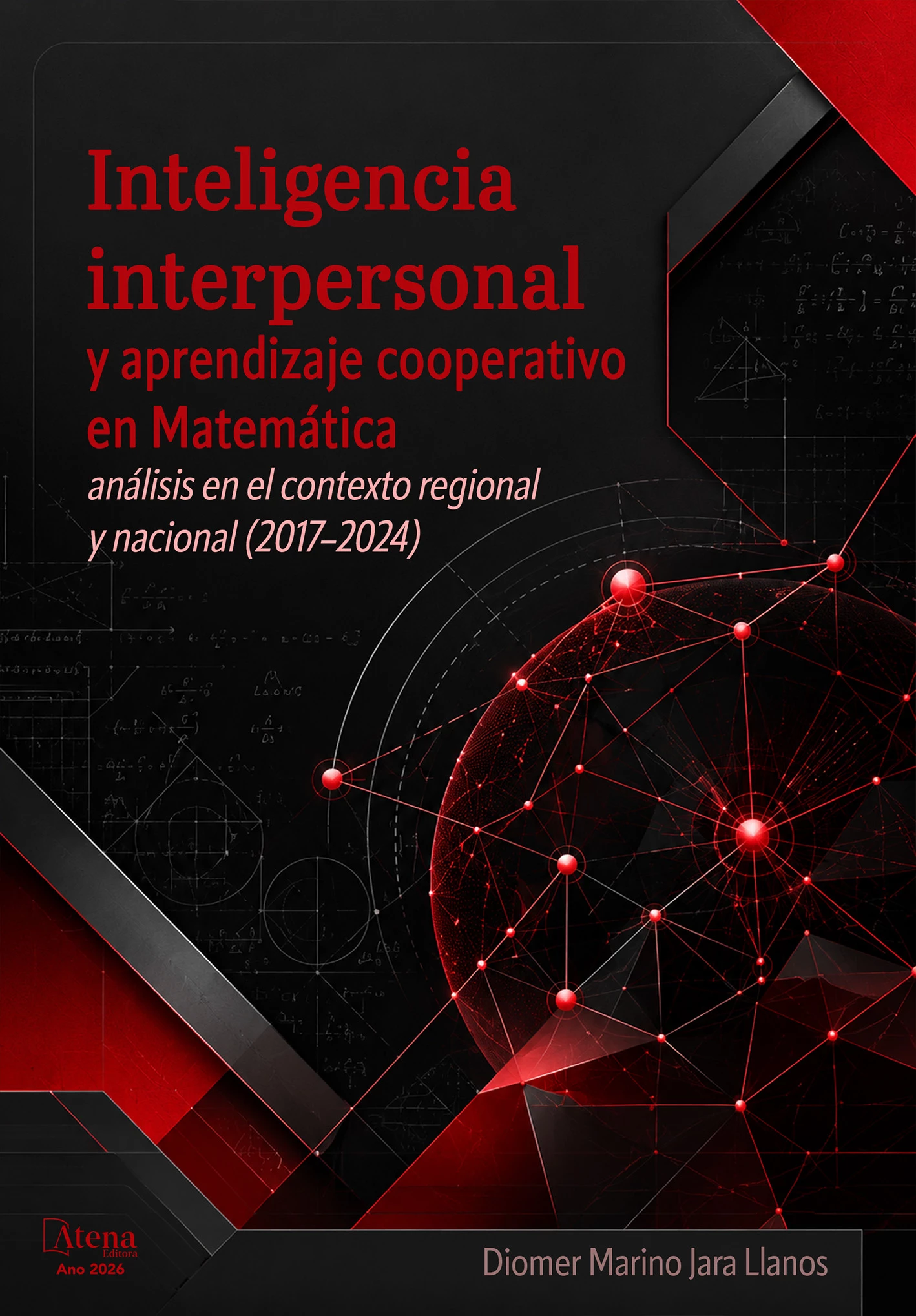 capa do ebook Inteligencia interpersonal y aprendizaje cooperativo en Matemática: análisis en el contexto regional y nacional (2017–2024)