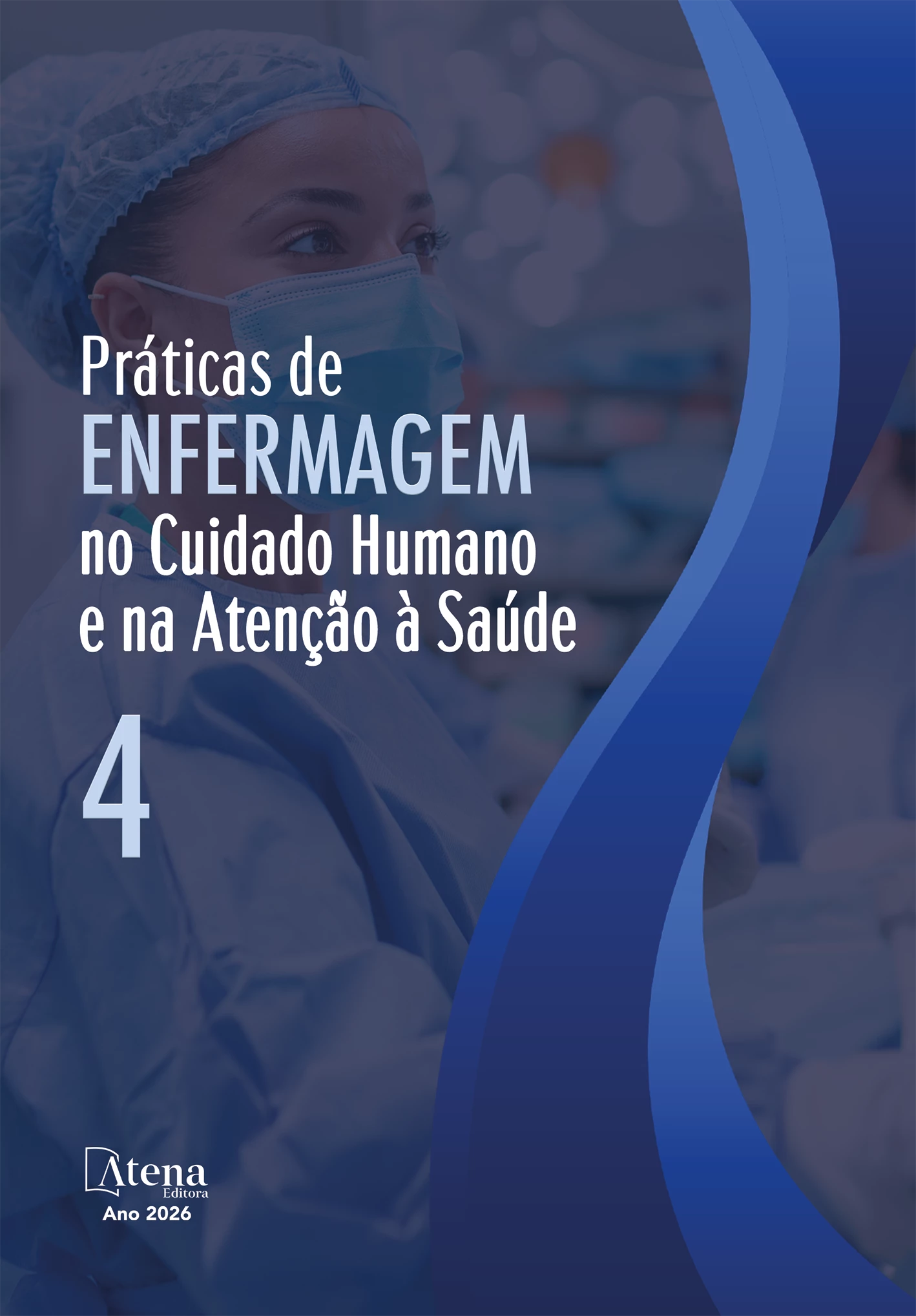 capa do ebook Práticas de Enfermagem no cuidado humano e na atenção à saúde 4