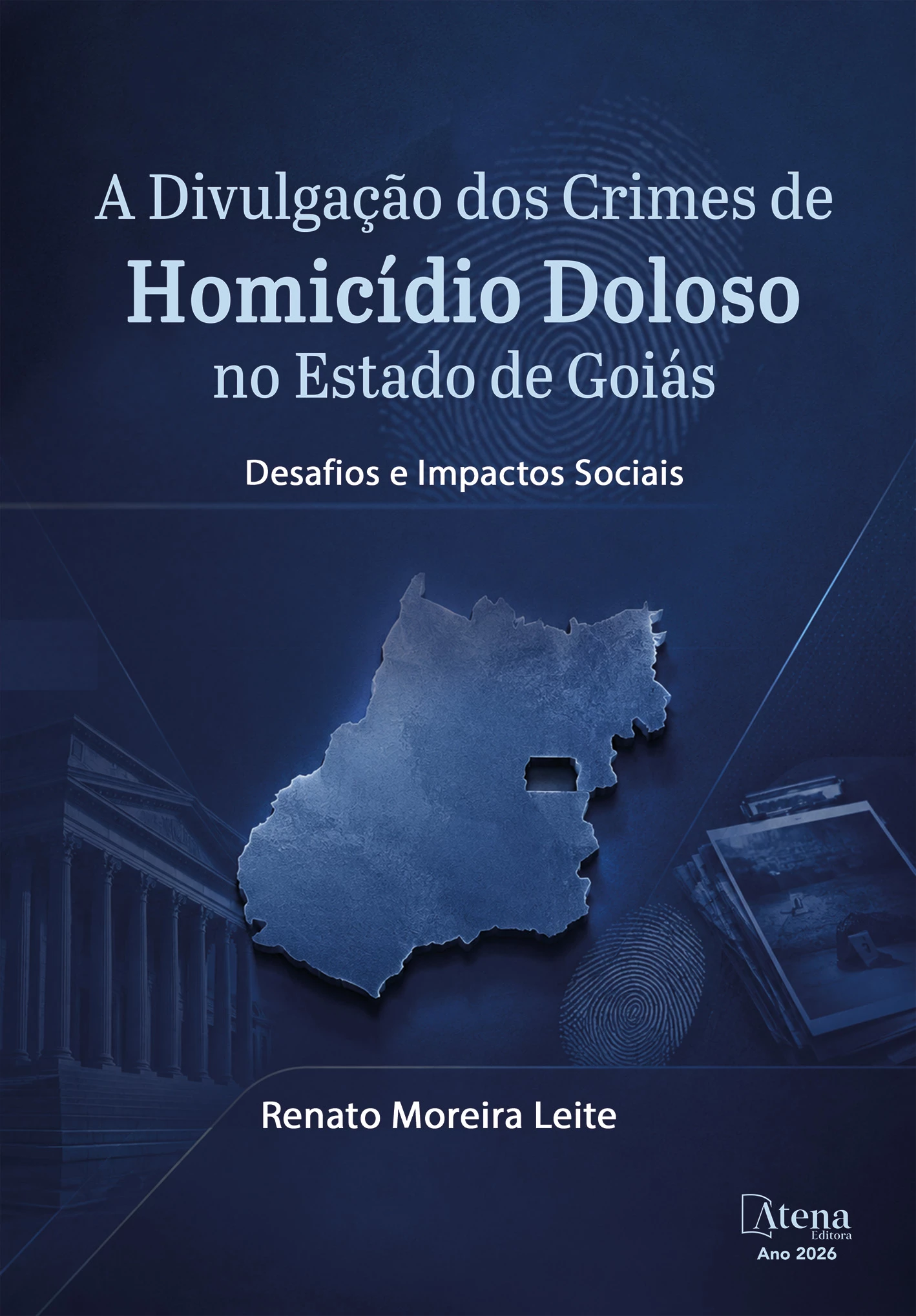 capa do ebook A Divulgação dos Crimes de Homicídio Doloso no Estado de Goiás: Desafios e Impactos Sociais