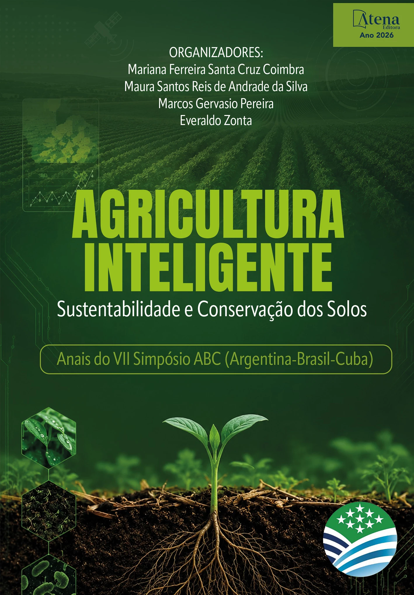 capa do ebook Agricultura inteligente: sustentabilidade e conservação dos solos: anais do VII Simpósio ABC (Argentina–Brasil–Cuba)