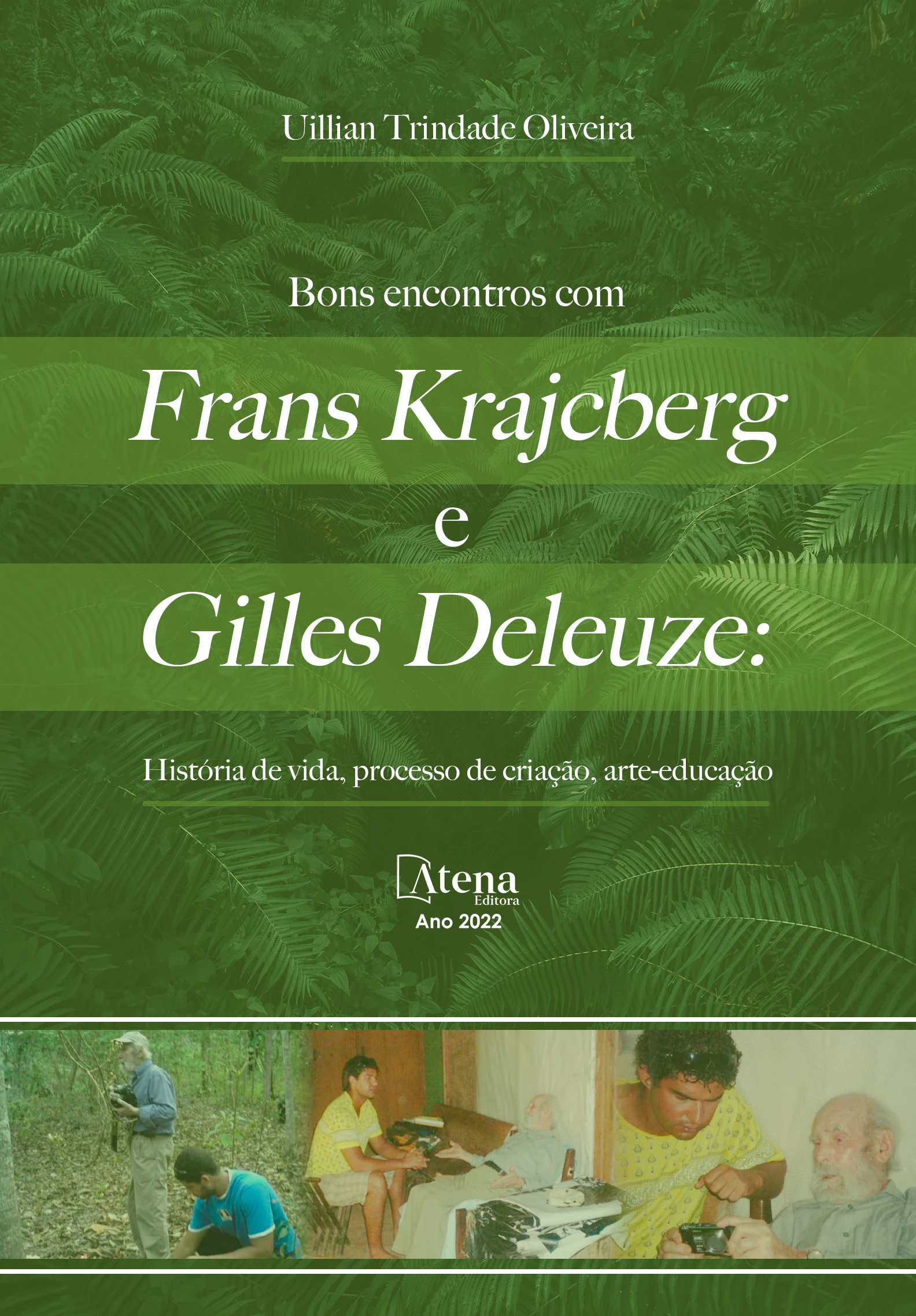 capa do ebook Bons encontros com Frans Krajcberg e Gilles Deleuze: história de vida, processo de criação, arte-educação