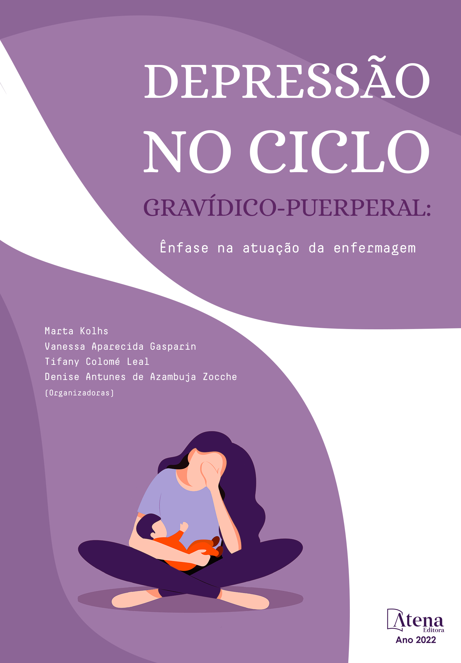 Depressão no ciclo gravidico-puerperal: Ênfase na atuação da enfermagem