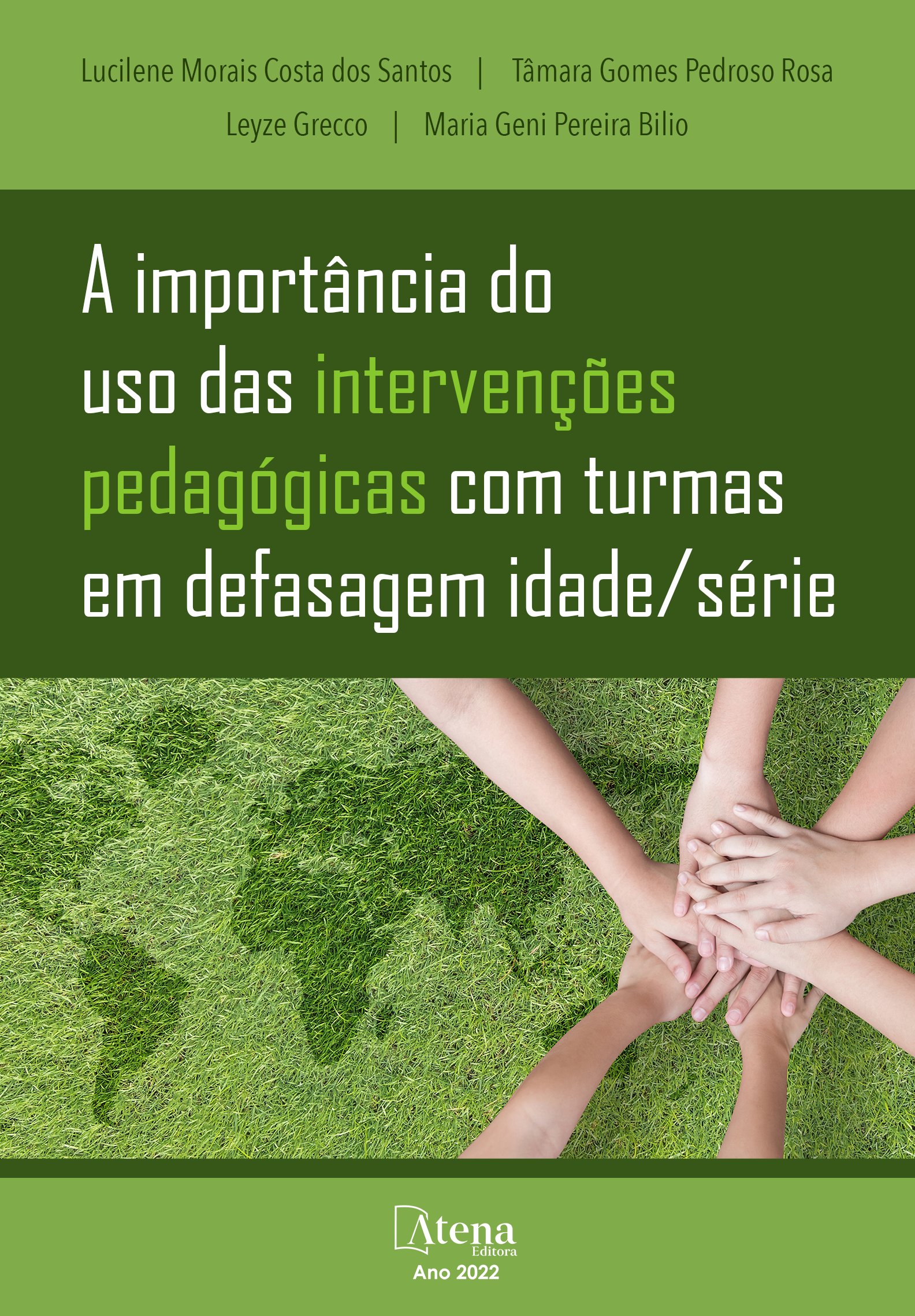 A importância do uso das intervenções pedagógicas com turmas em defasagem idade/série