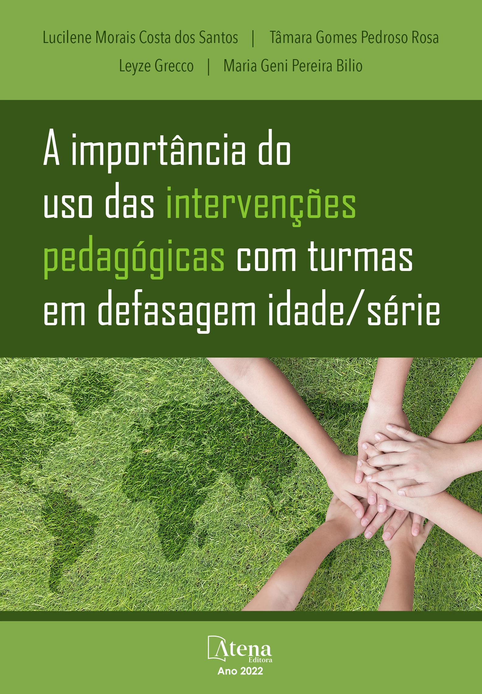 capa do ebook A importância do uso das intervenções pedagógicas com turmas em defasagem idade/série