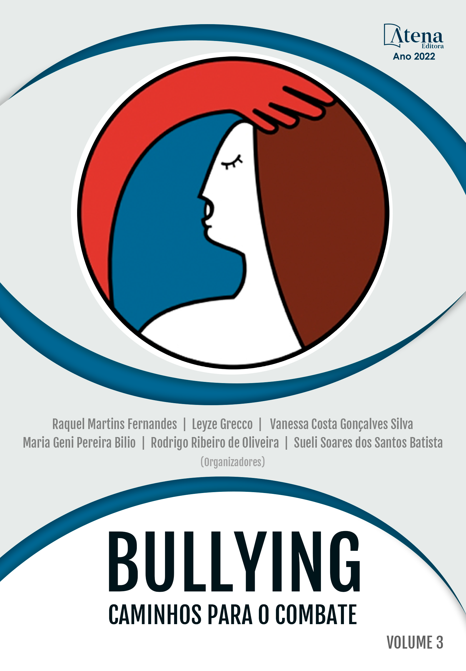 Bullying: caminhos para o combate - Volume 3
