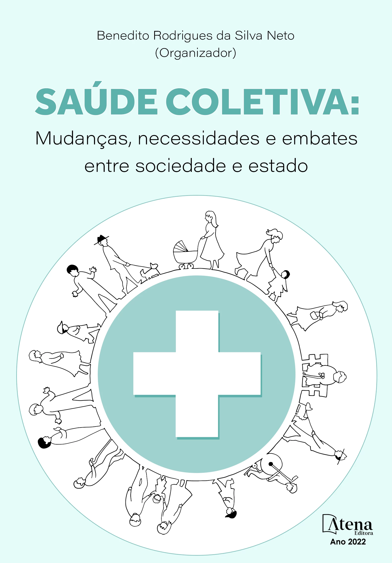 capa do ebook Saúde coletiva: Mudanças, necessidades e embates entre sociedade e estado