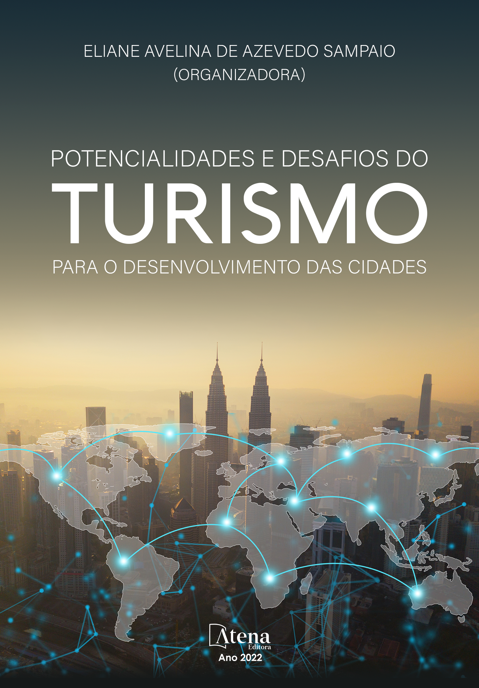 Potencialidades e desafios do turismo para o desenvolvimento das cidades