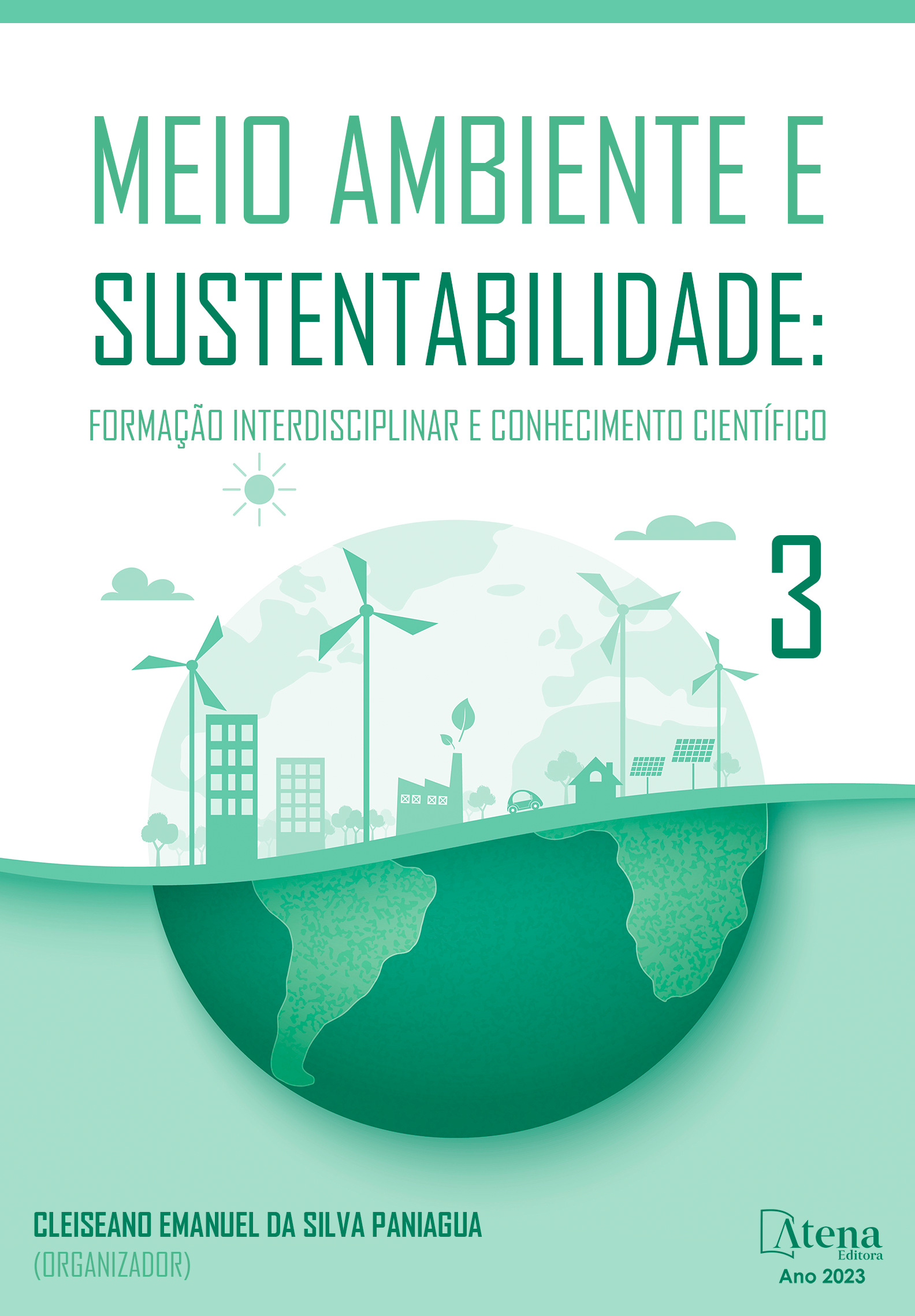 Meio ambiente e sustentabilidade: Formação interdisciplinar e conhecimento científico 3