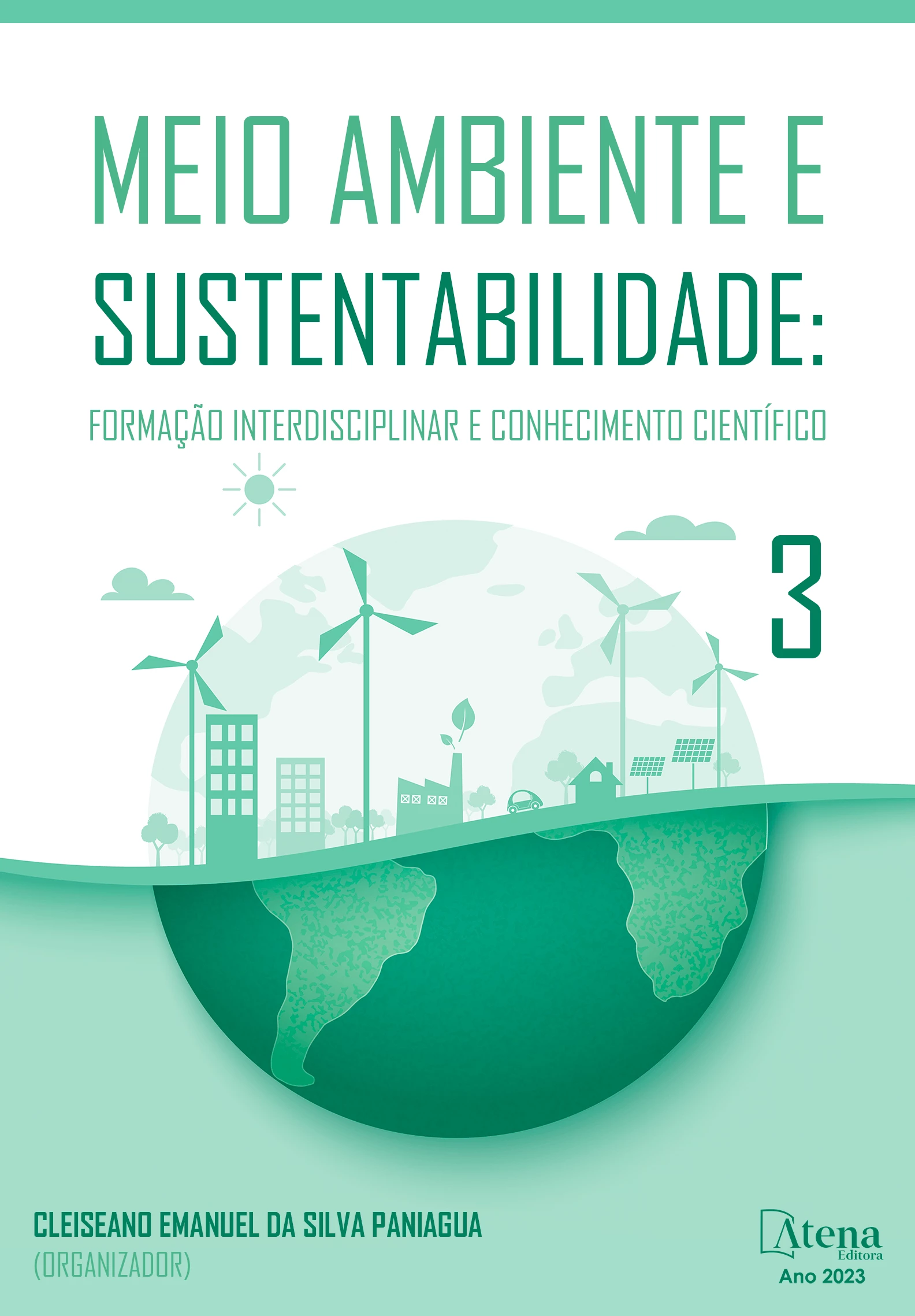 capa do ebook Meio ambiente e sustentabilidade: Formação interdisciplinar e conhecimento científico 3