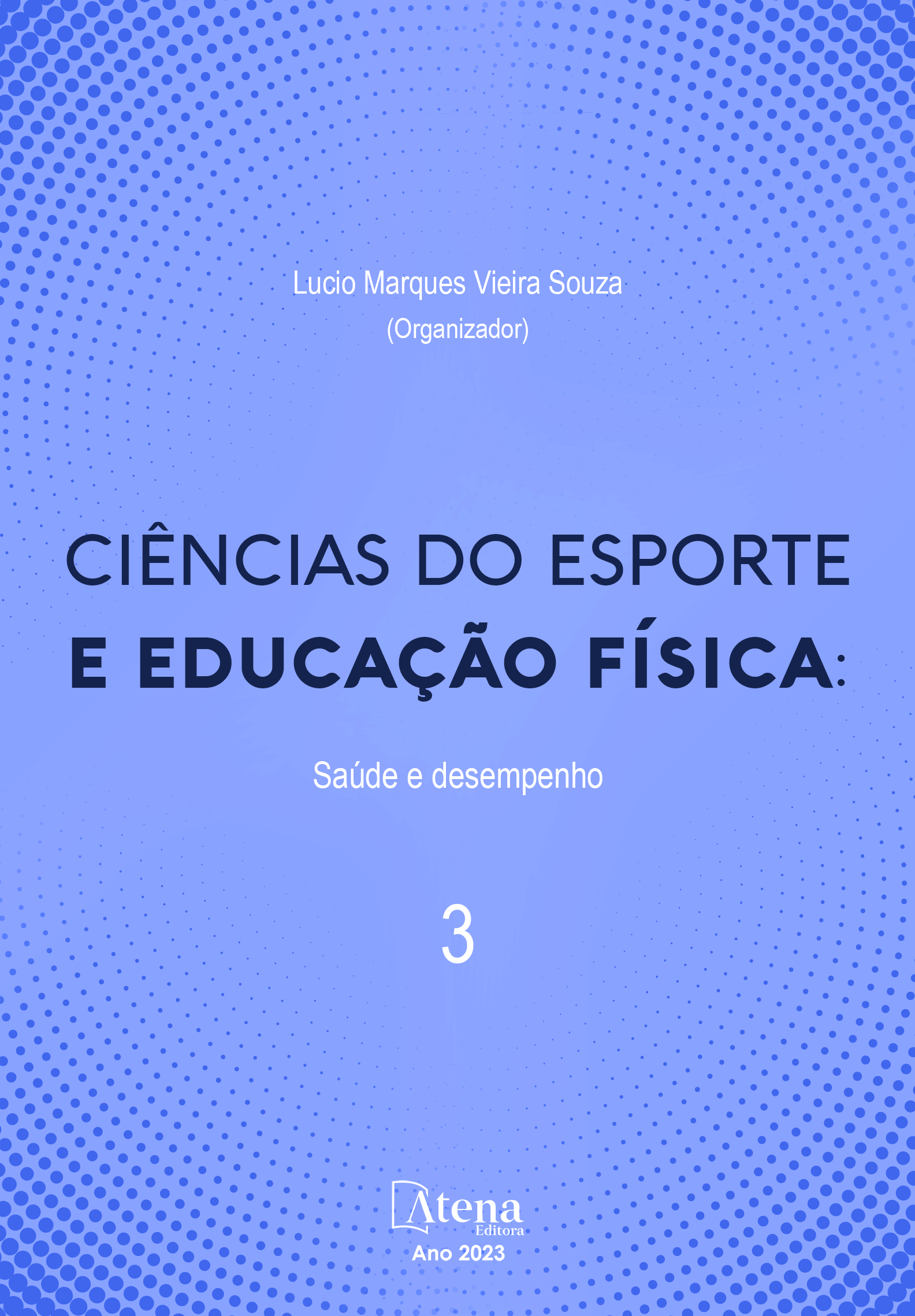 Ciências do esporte e educação física: Saúde e desempenho 3