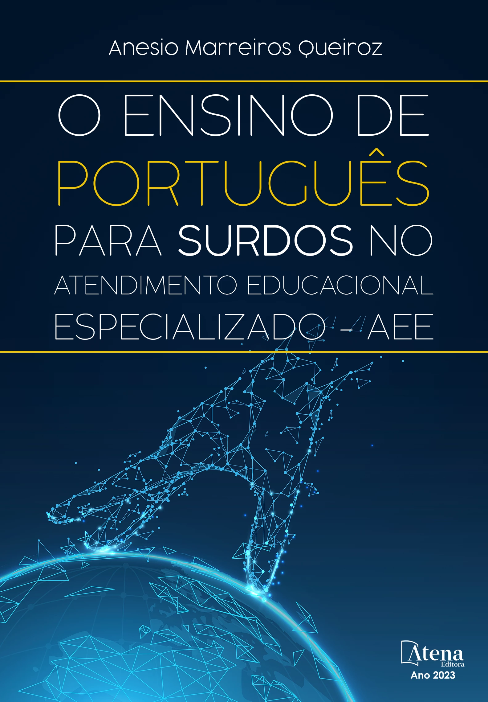 capa do ebook O ensino de português para surdos no atendimento educacional especializado – AEE