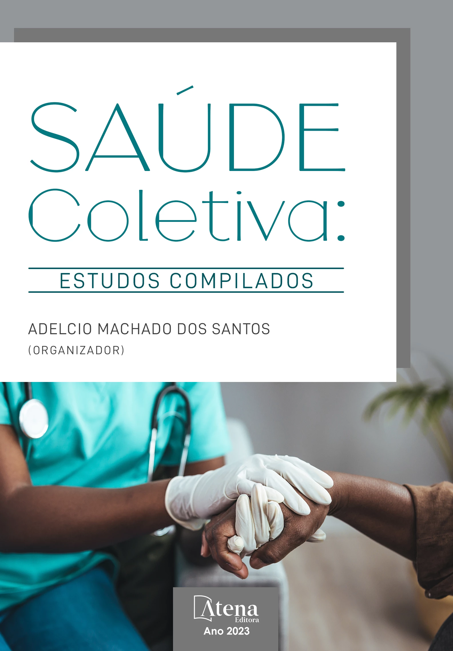 capa do ebook Saúde coletiva: estudos compilados