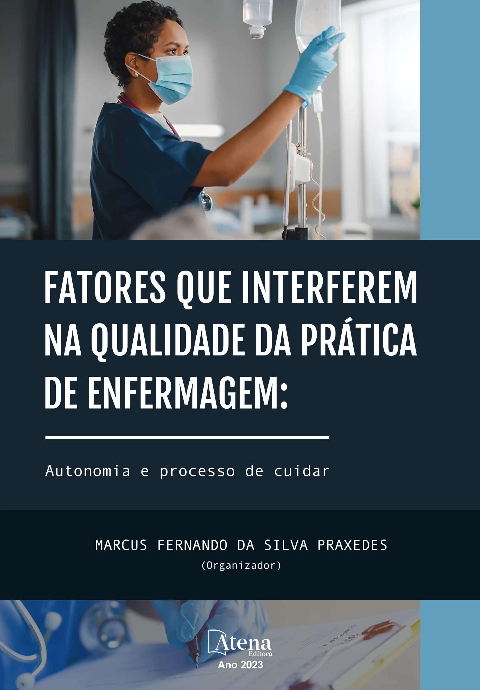 capa do ebook Fatores que interferem na qualidade da prática de enfermagem: Autonomia e processo de cuidar