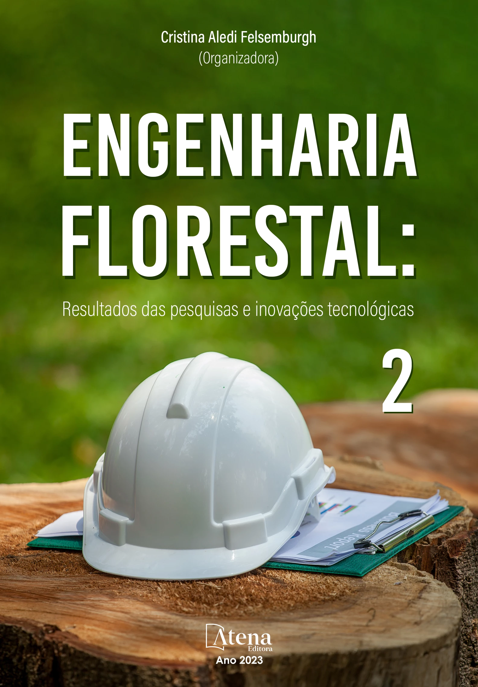 capa do ebook Engenharia florestal: Resultados das pesquisas e inovações tecnológicas 2