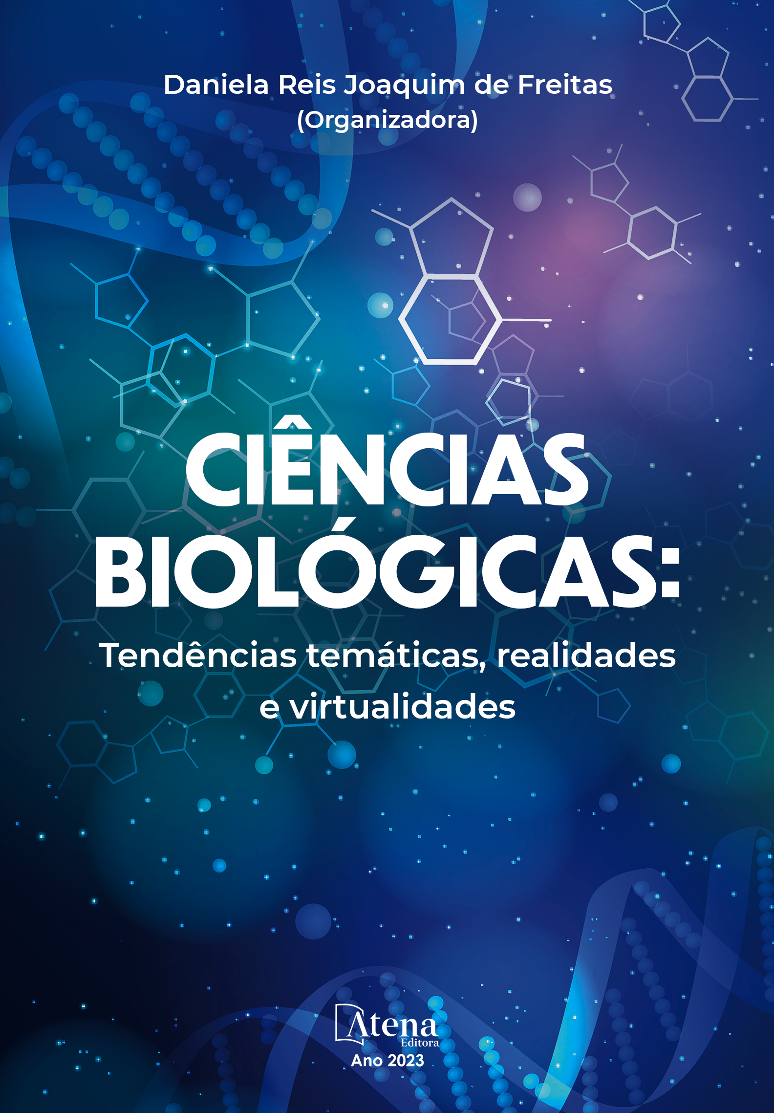 Ciências Biológicas: Tendências temáticas, realidades e virtualidades