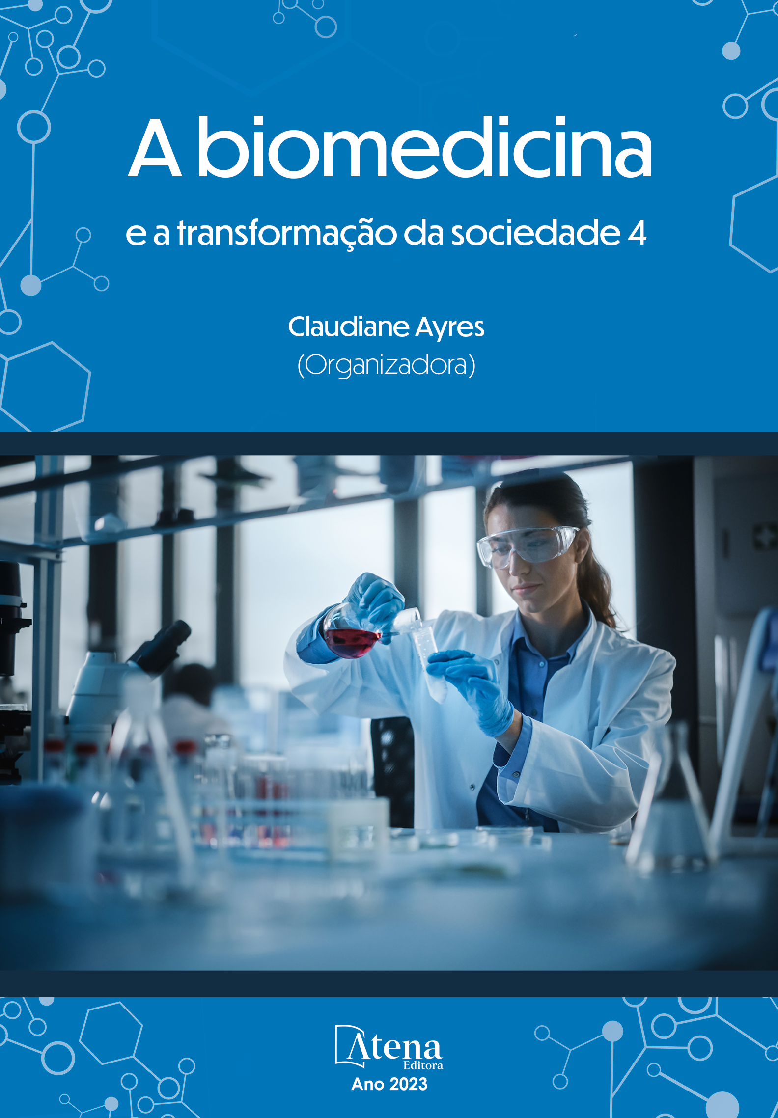 A biomedicina e a transformação da sociedade 4