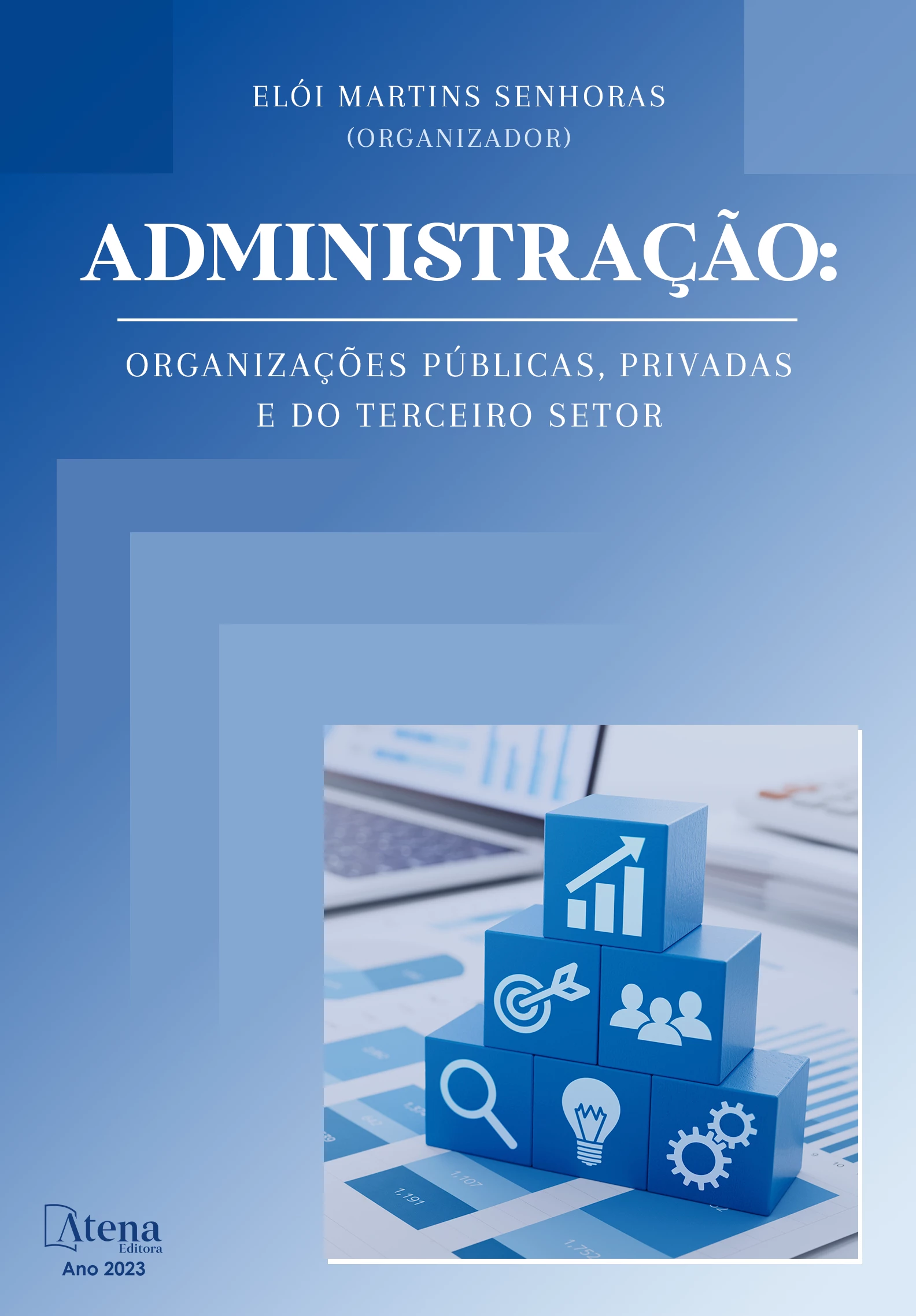 capa do ebook Administração: Organizações públicas, privadas e do terceiro setor